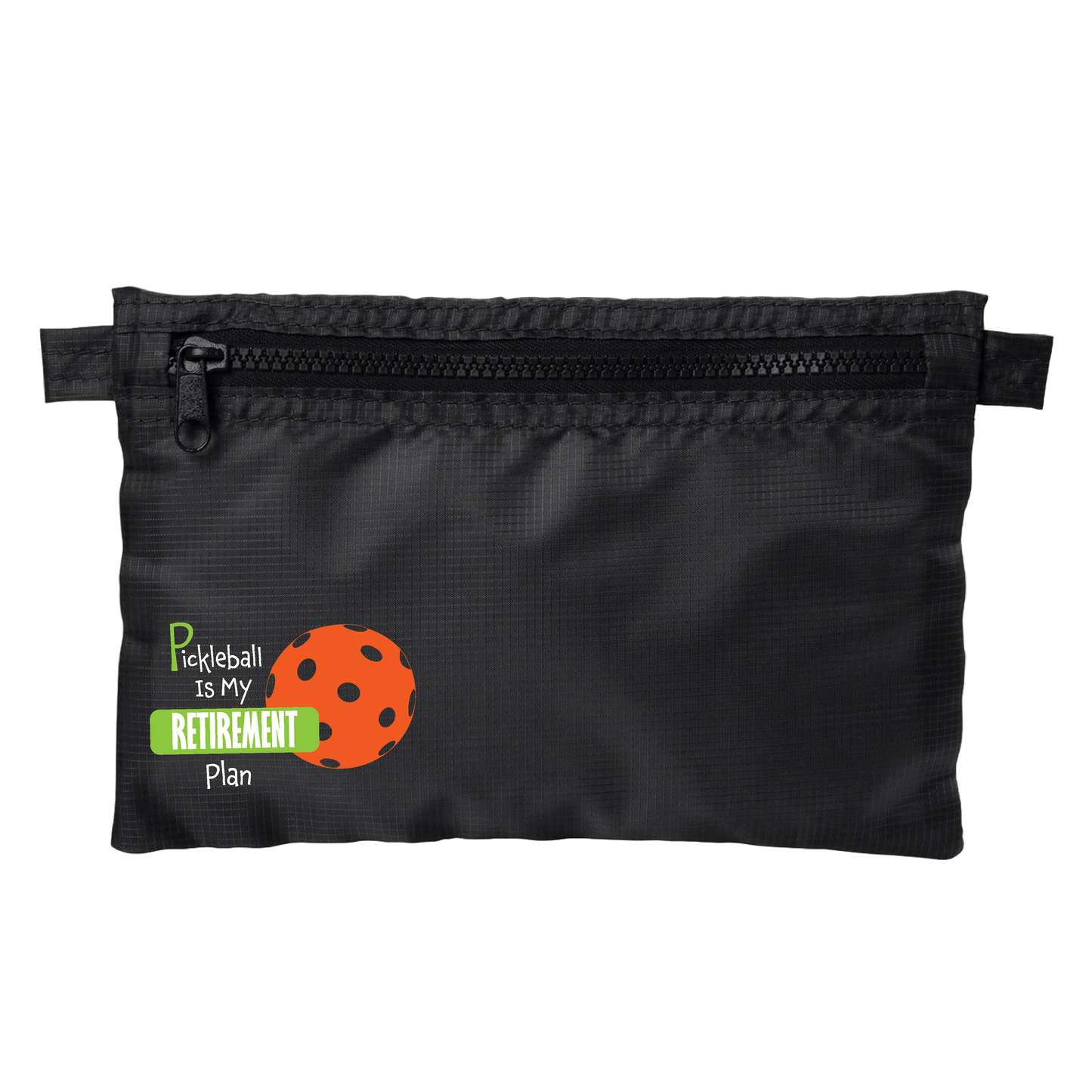 Pickleball Is My Retirement Plan | Pickleball Stash Pouch Bag | Small Size Court Stash Bag