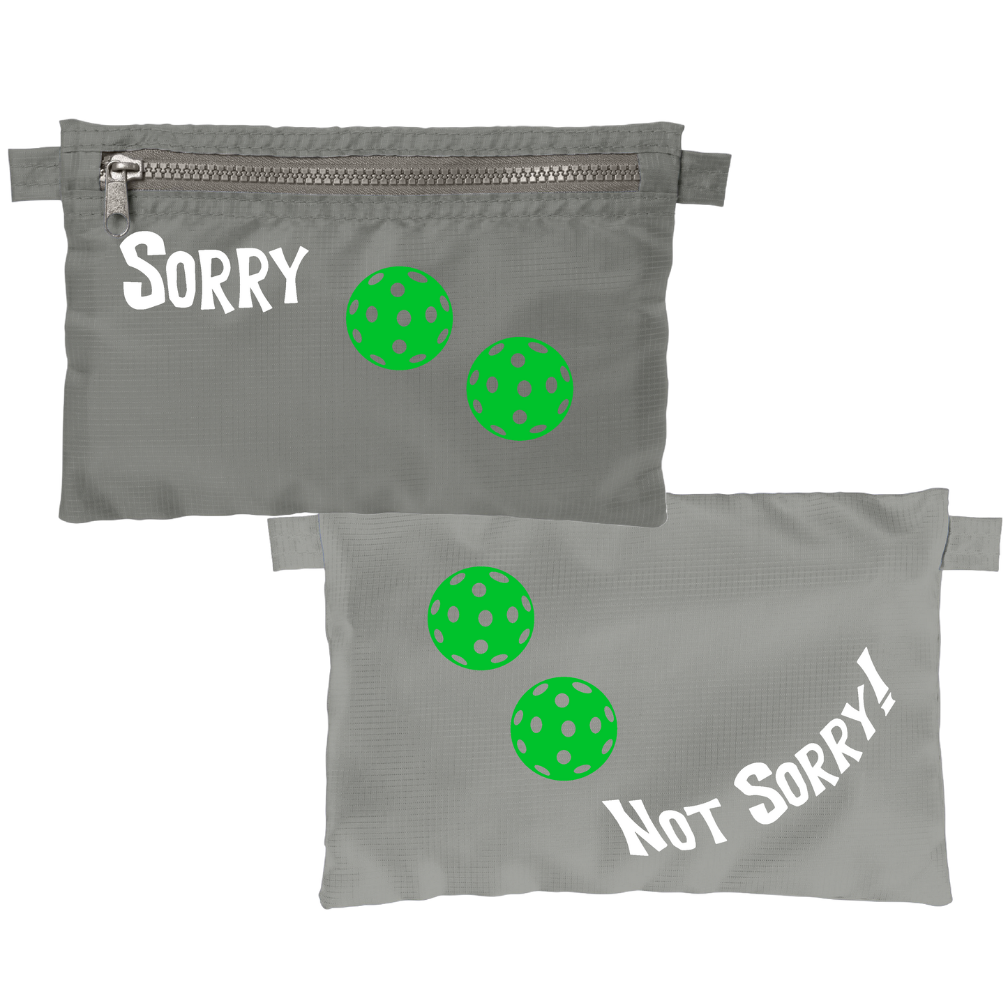 Sorry Not Sorry With Pickleballs (Customizable) | Pickleball Stash Pouch Bag | Small Size Court Stash Bag