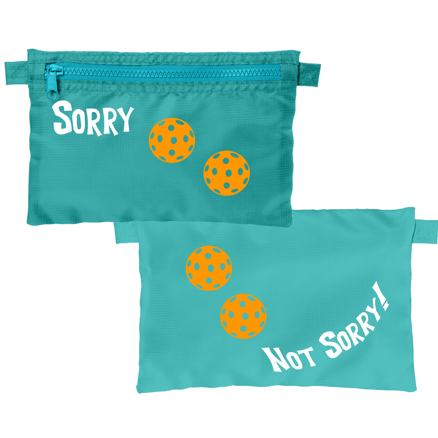 Sorry Not Sorry With Pickleballs (Customizable) | Pickleball Stash Pouch Bag | Small Size Court Stash Bag