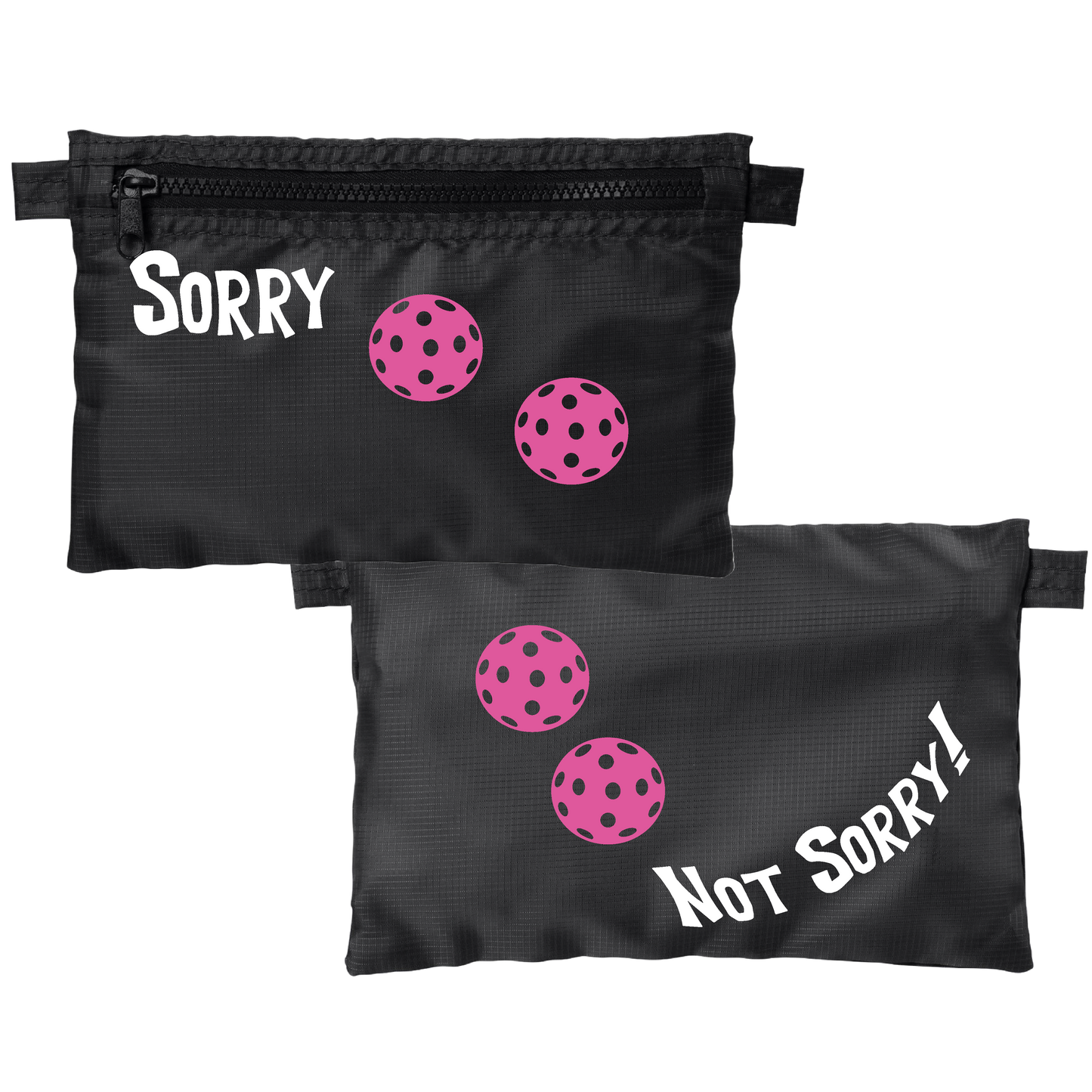 Sorry Not Sorry With Pickleballs (Customizable) | Pickleball Stash Pouch Bag | Small Size Court Stash Bag