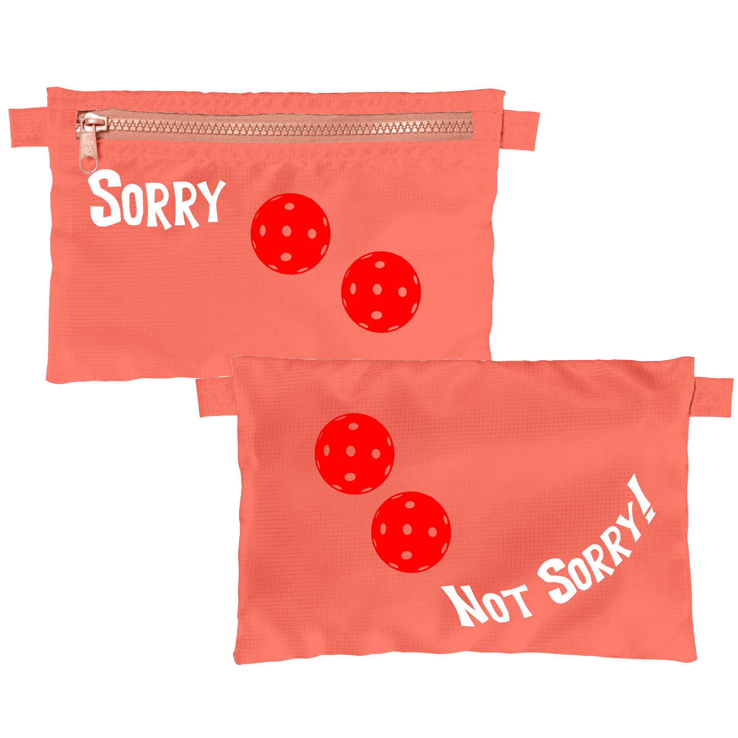 Sorry Not Sorry With Pickleballs (Customizable) | Pickleball Stash Pouch Bag | Small Size Court Stash Bag