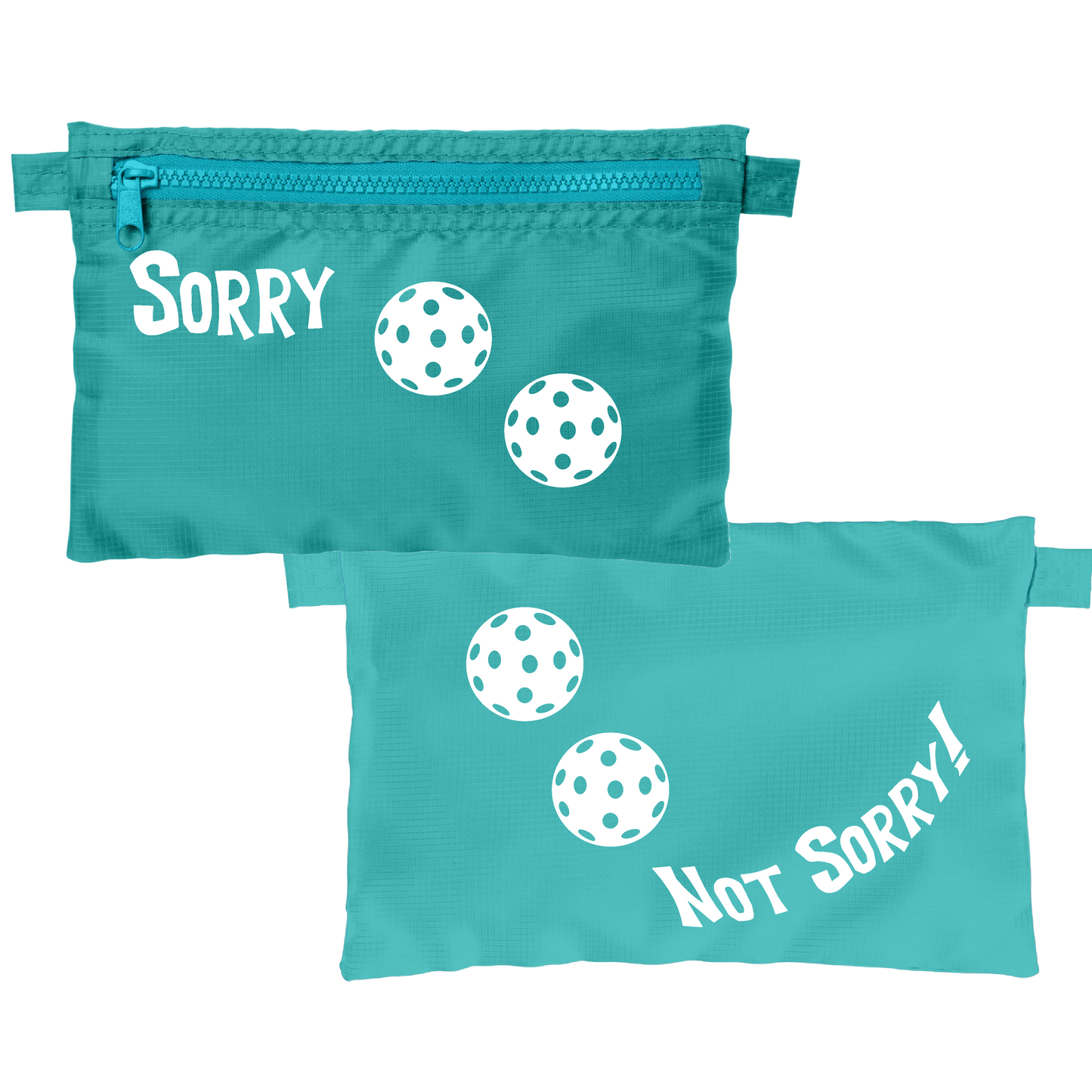 Sorry Not Sorry With Pickleballs (Customizable) | Pickleball Stash Pouch Bag | Small Size Court Stash Bag