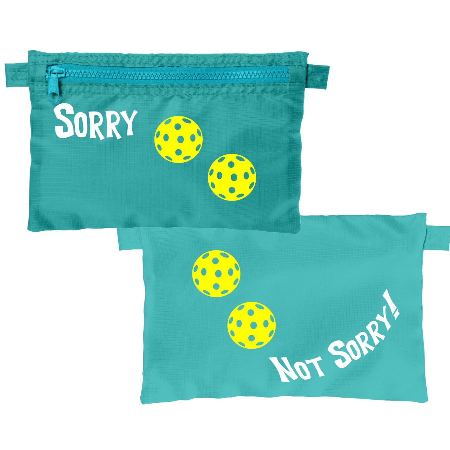 Sorry Not Sorry With Pickleballs (Customizable) | Pickleball Stash Pouch Bag | Small Size Court Stash Bag