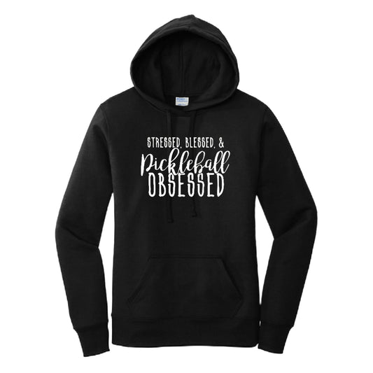 Stressed Blessed & Pickleball Obsessed | Women’s Fitted Hoodie Pickleball Sweatshirt | 50% Cotton 50% Poly Fleece