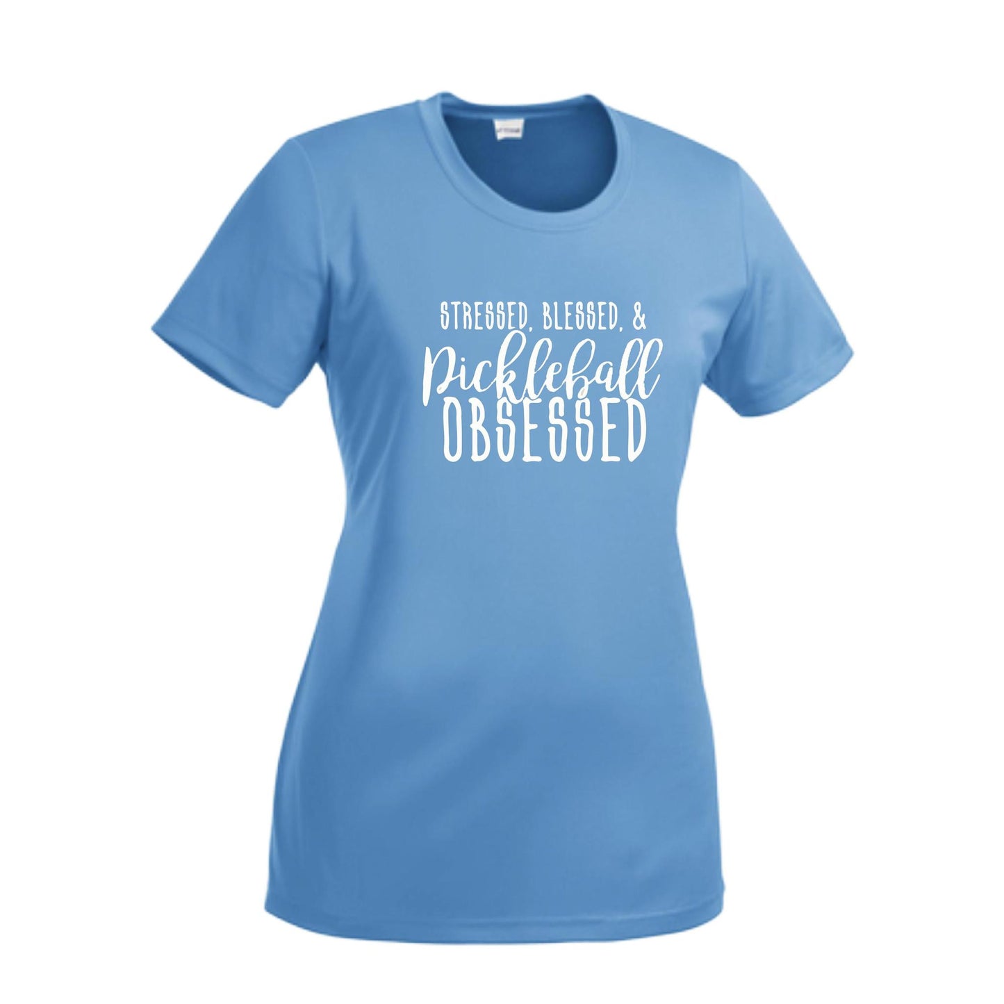 Stressed Blessed & Pickleball Obsessed | Women’s Short Sleeve Crewneck Pickleball Performance T-Shirts | 100% Polyester