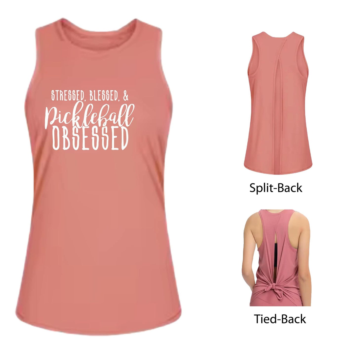 Stressed Blessed & Pickleball Obsessed | Women's Split Back or Tied Back Pickleball Tank | 80/20 Nylon Spandex Mix