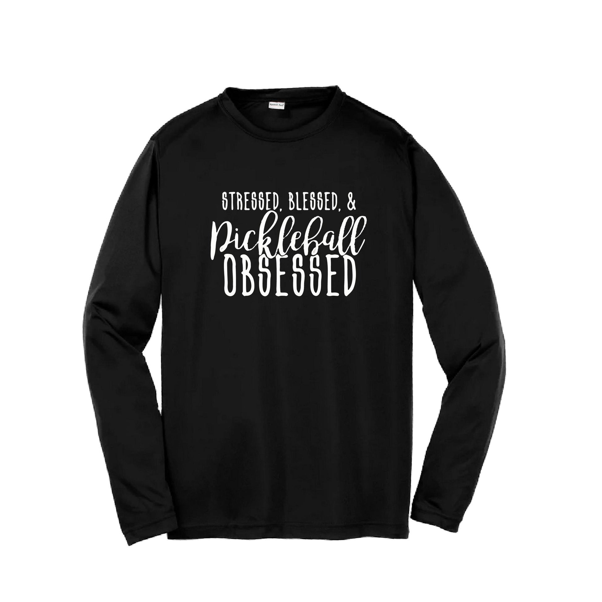Stressed Blessed & Pickleball Obsessed | Youth Long Sleeve Pickleball Performance T-Shirts | 100% Polyester