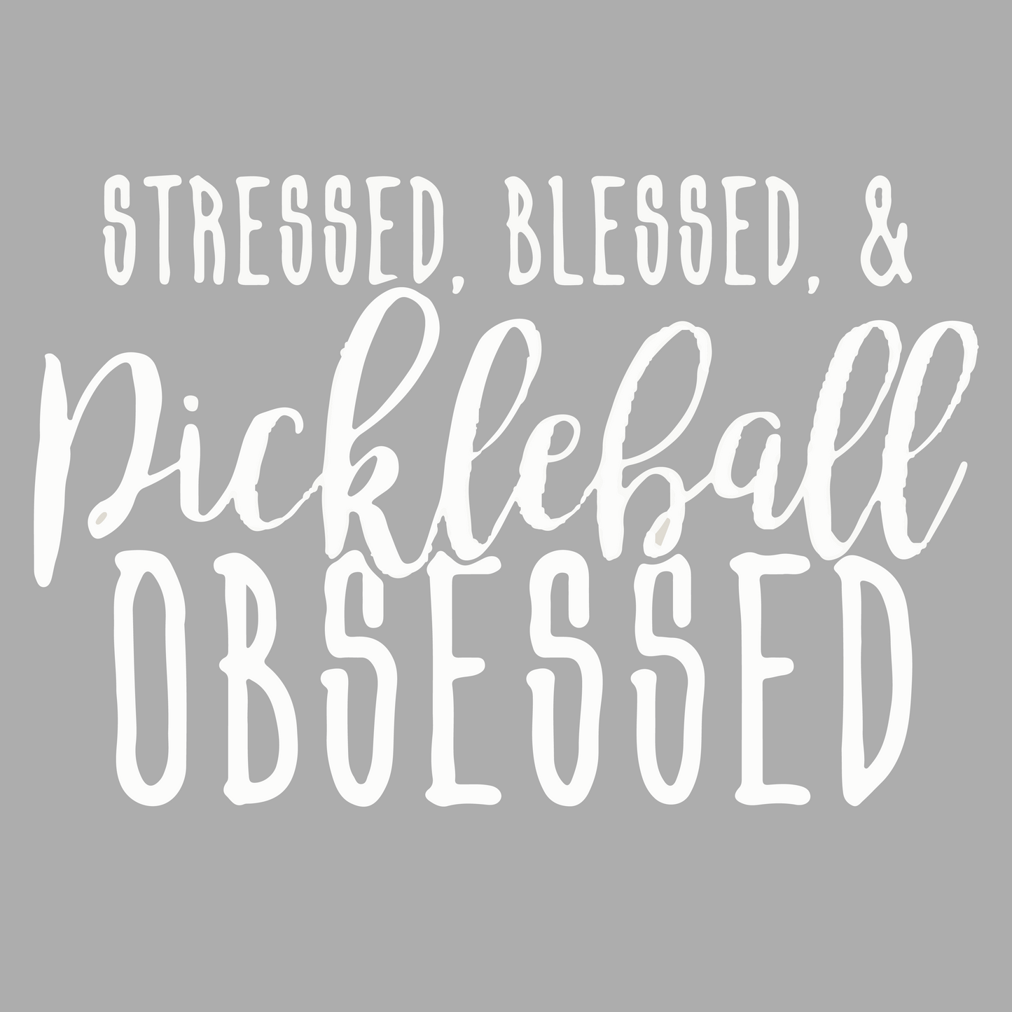 Stressed Blessed & Pickleball Obsessed | Women's Racerback Pickleball Tank | 100% Polyester
