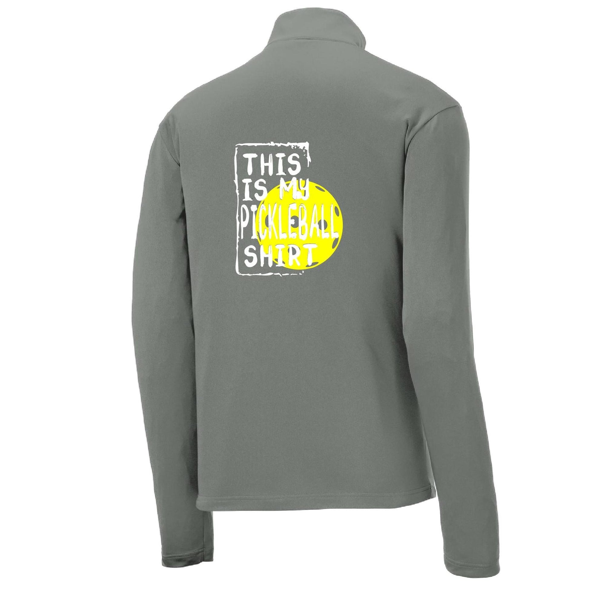 This Is My Pickleball Shirt | Men's 1/4 Zip Long Sleeve Pullover Athletic Performance Shirt | 100% Polyester