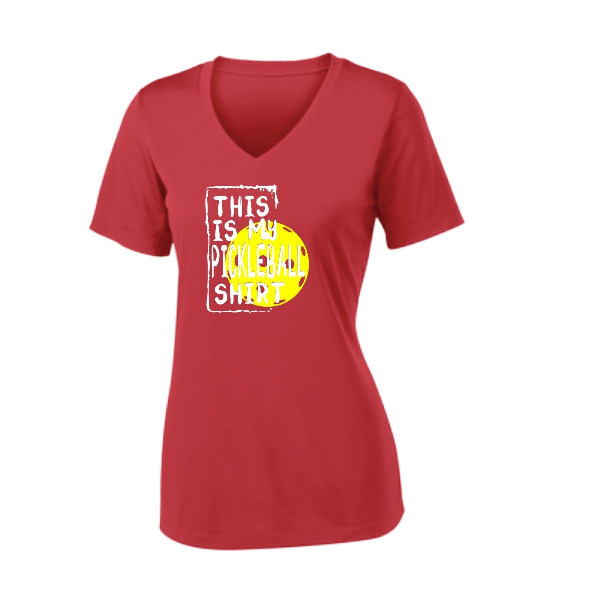 This Is My Pickleball Shirt | Women’s Short Sleeve V-Neck Performance T-Shirt | 100% Polyester