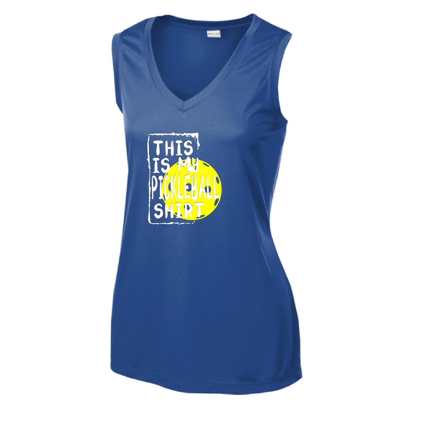 This Is My Pickleball Shirt | Women’s Sleeveless Performance T-Shirt | 100% Polyester