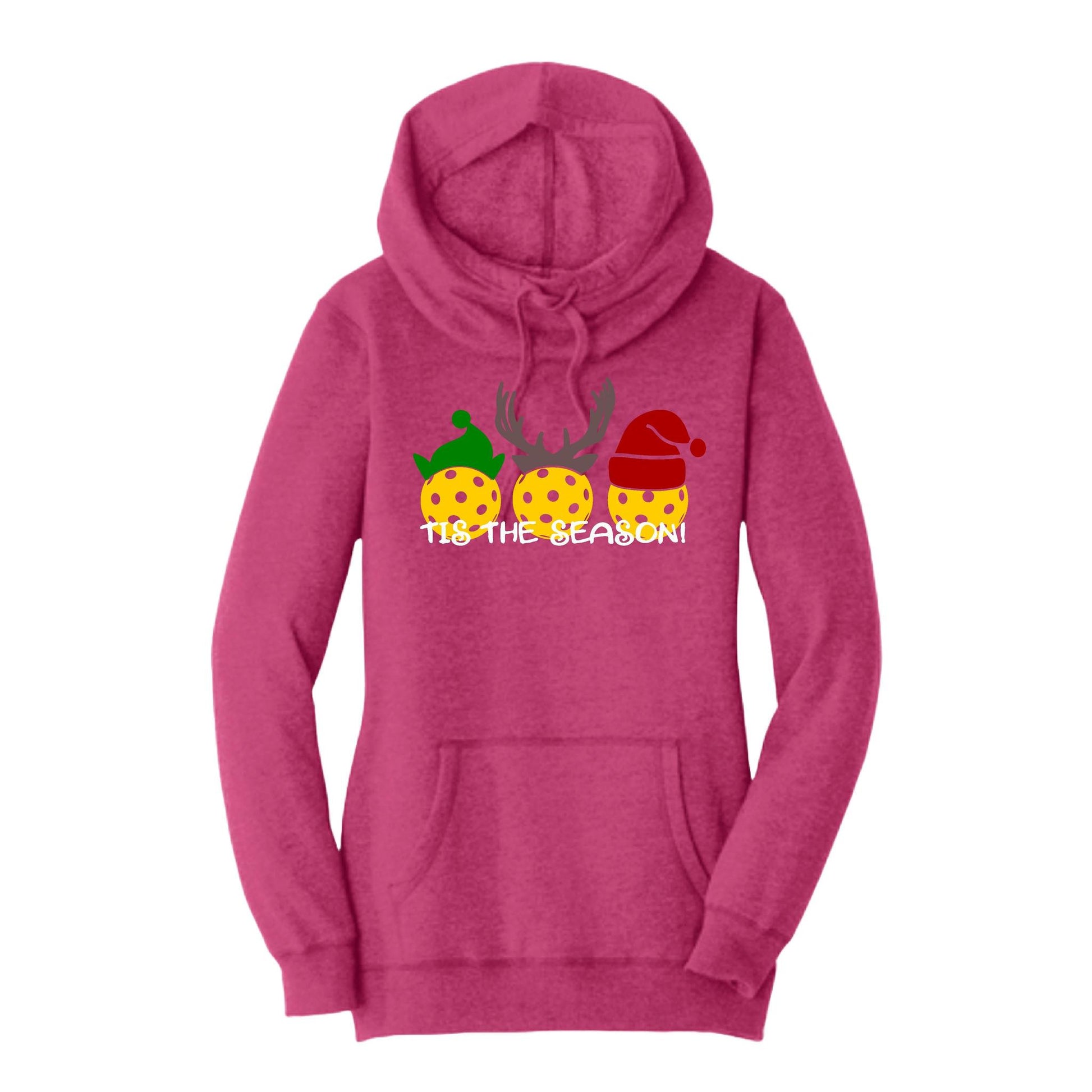 Tis The Season | Women’s Cowl-Neck Hoodie Pickleball Sweatshirt | 55% Cotton 45% Poly Fleece