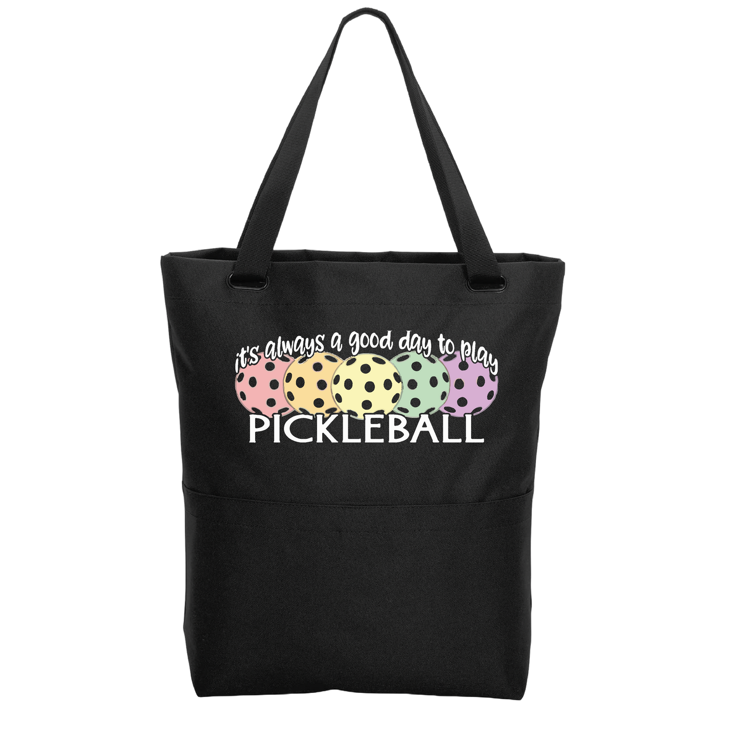 It's Always a Good Day to Play Pickleball | Pickleball Sports Convertible Tote Bag | Medium Size Court Tote Bag