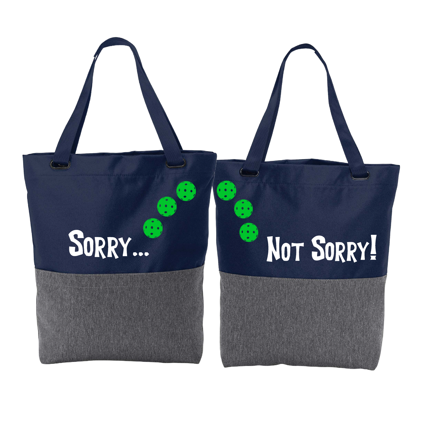 Sorry Not Sorry With Pickleballs (Customizable) | Pickleball Sports Convertible Tote Bag | Medium Size Court Tote Bag