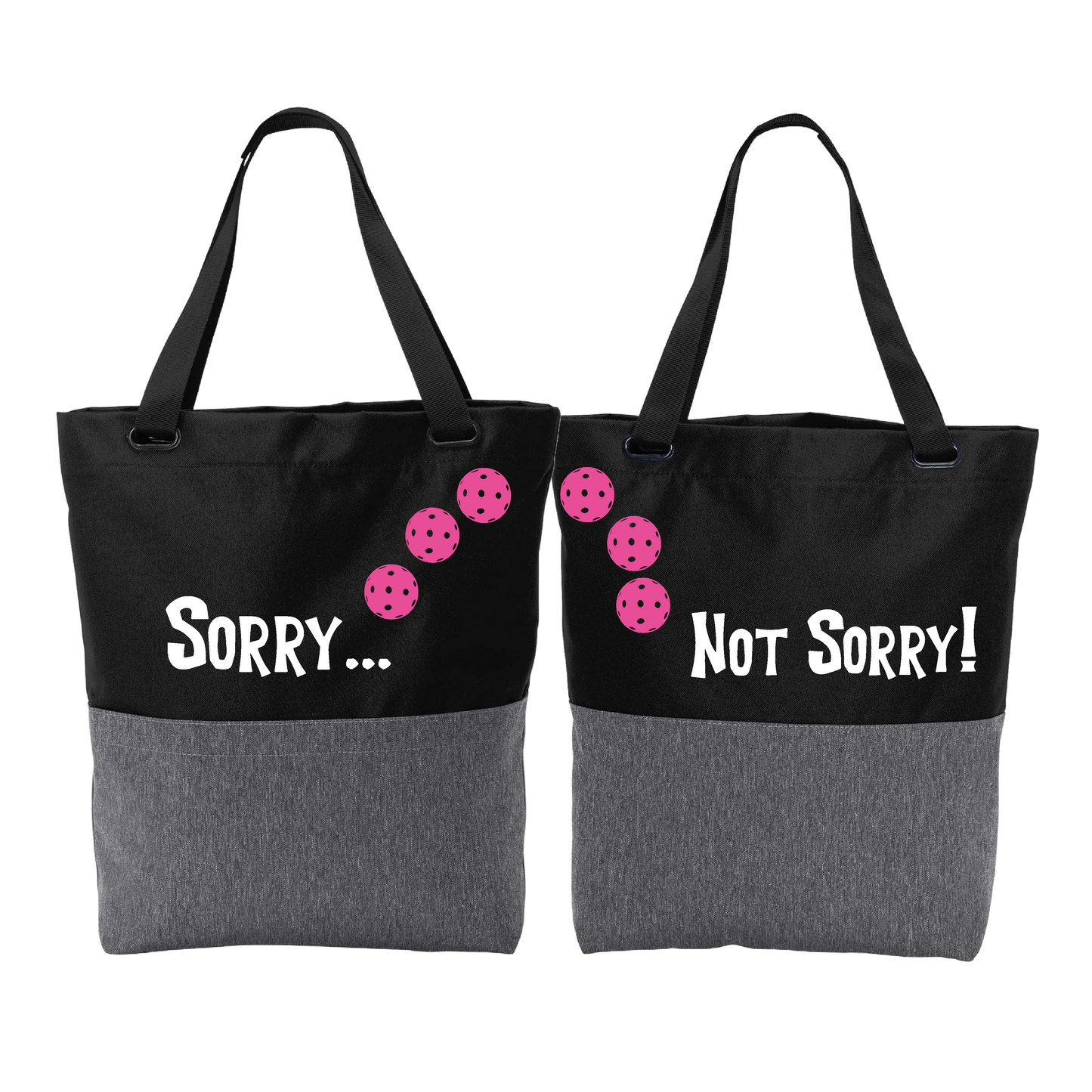 Sorry Not Sorry With Pickleballs (Customizable) | Pickleball Sports Convertible Tote Bag | Medium Size Court Tote Bag