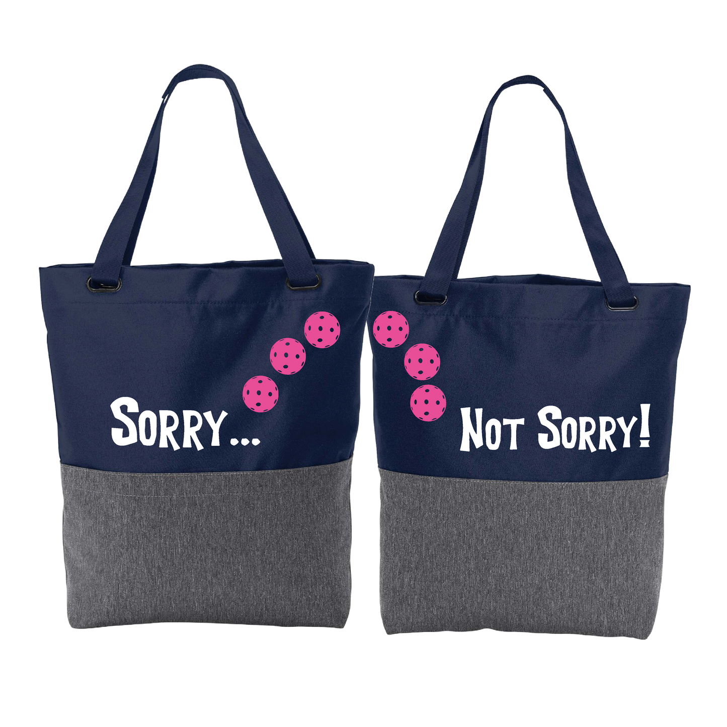 Sorry Not Sorry With Pickleballs (Customizable) | Pickleball Sports Convertible Tote Bag | Medium Size Court Tote Bag