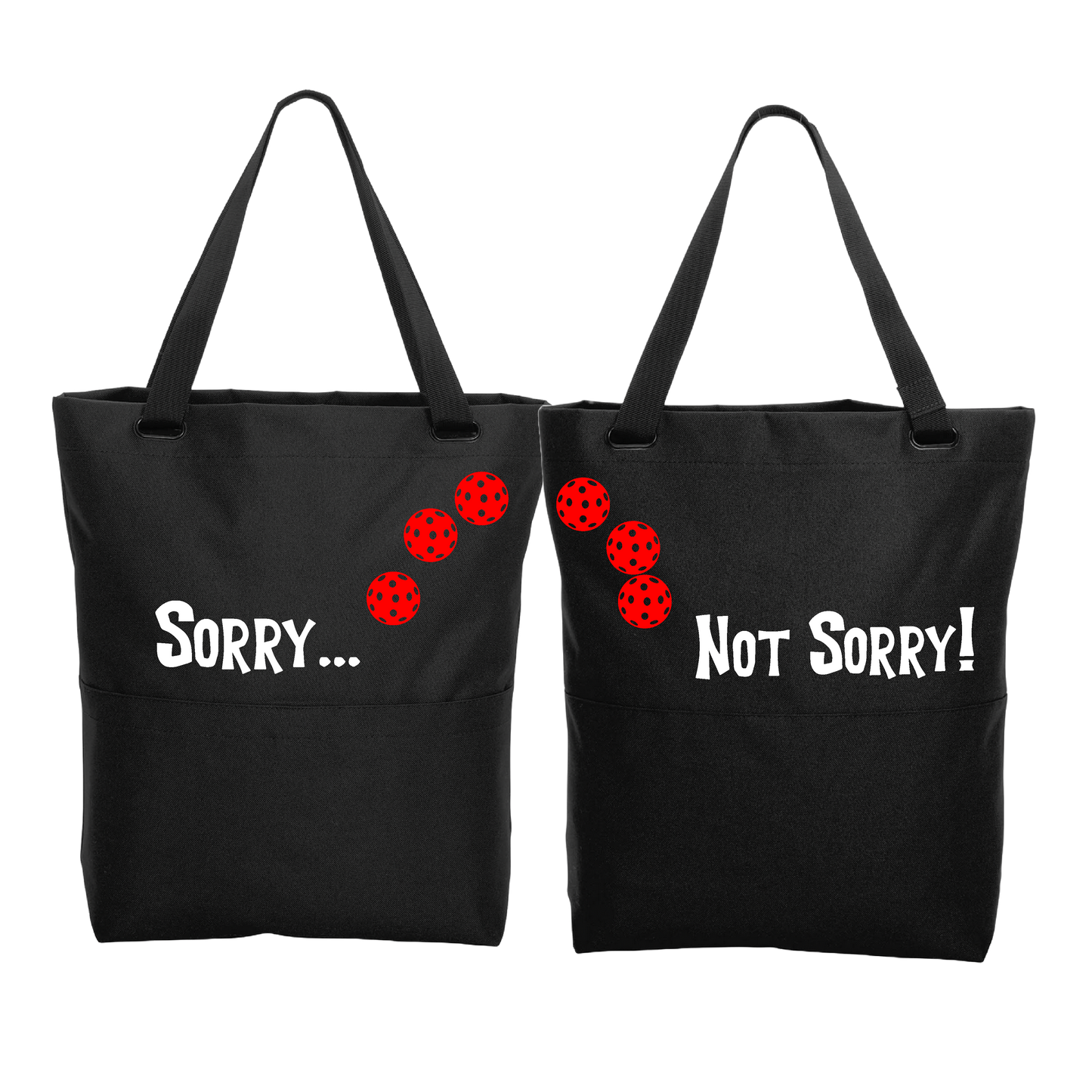 Sorry Not Sorry With Pickleballs (Customizable) | Pickleball Sports Convertible Tote Bag | Medium Size Court Tote Bag