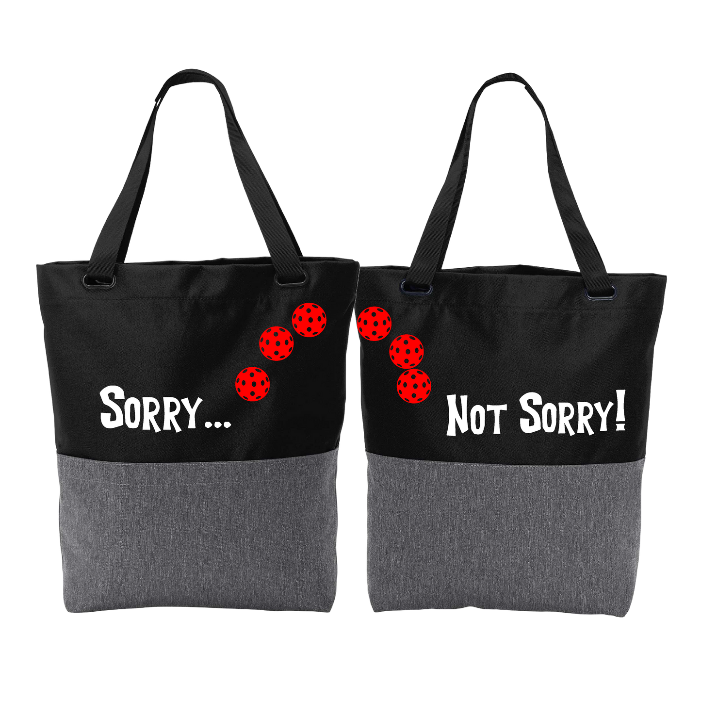 Sorry Not Sorry With Pickleballs (Customizable) | Pickleball Sports Convertible Tote Bag | Medium Size Court Tote Bag