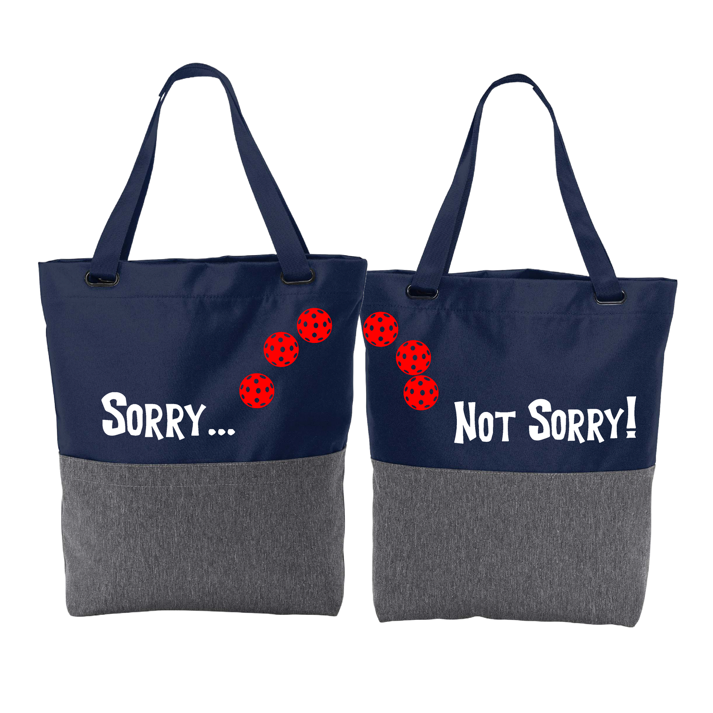 Sorry Not Sorry With Pickleballs (Customizable) | Pickleball Sports Convertible Tote Bag | Medium Size Court Tote Bag