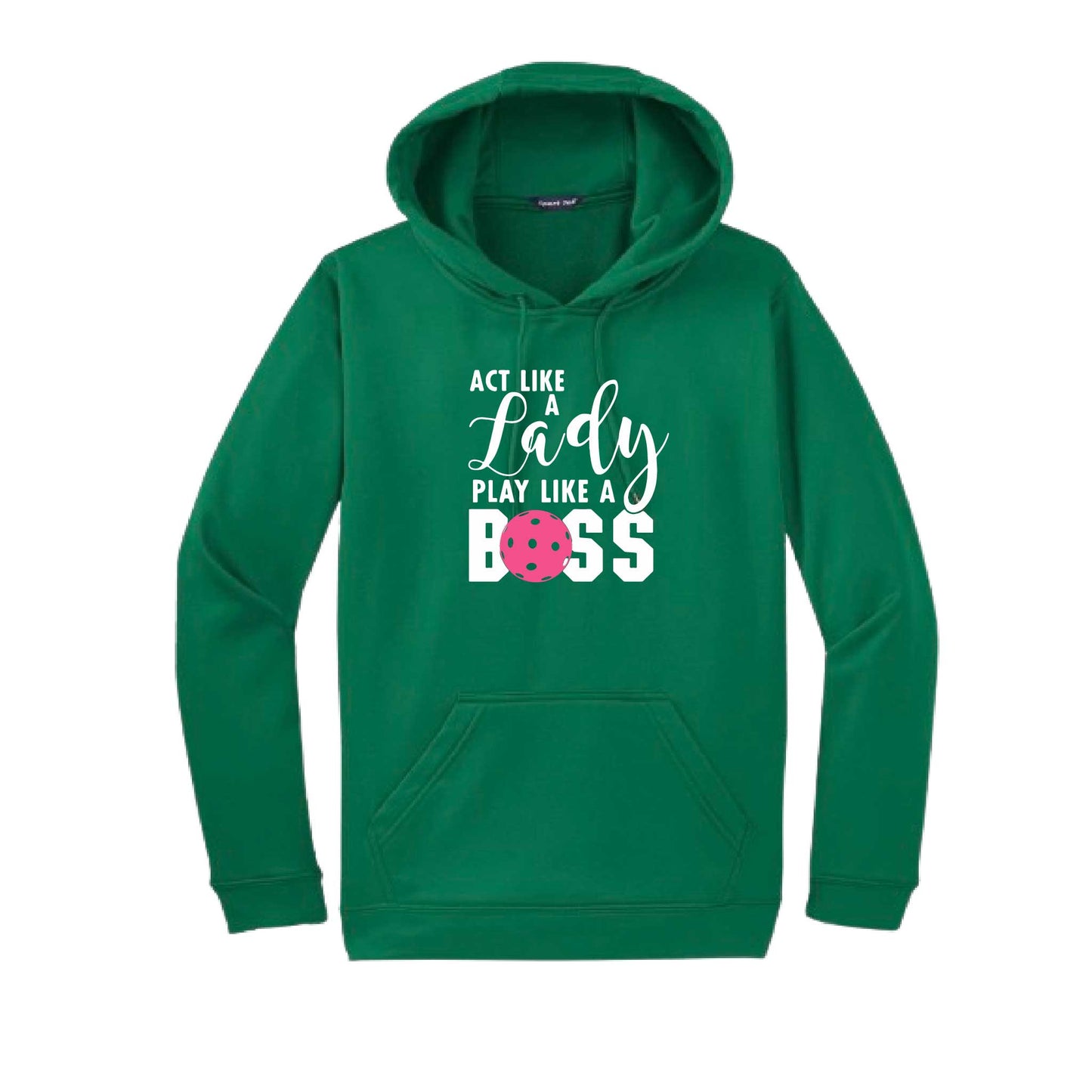 Act Like a Lady Play Like a Boss | Unisex Hoodie Athletic Pickelball Sweatshirt | 50% Cotton/50% Polyester