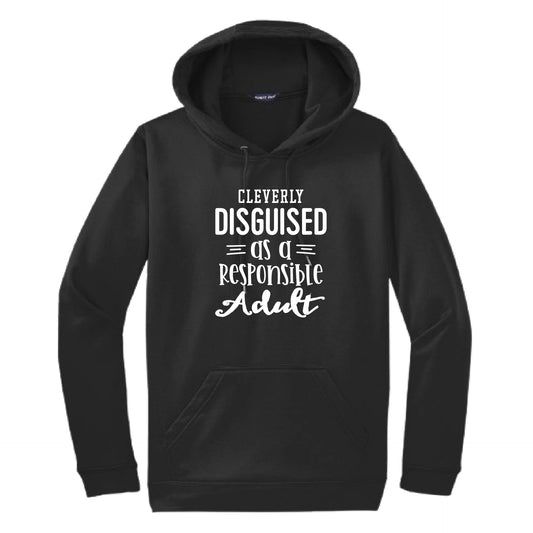 Cleverly Disguised as a Responsible Adult | Unisex Hoodie Athletic Sweatshirt | 50% Cotton/50% Polyester