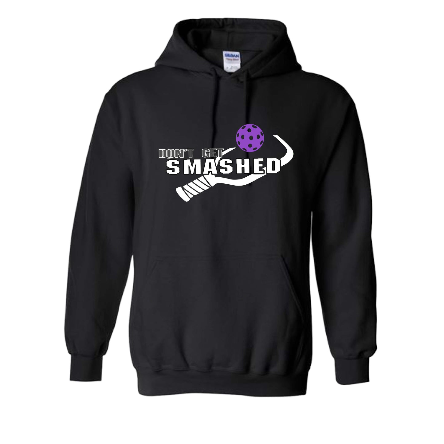 Don't Get Smashed (10 Custom Pickleball Colors) | Unisex Hoodie Pickleball Sweatshirt | 50% Cotton 50% Polyester