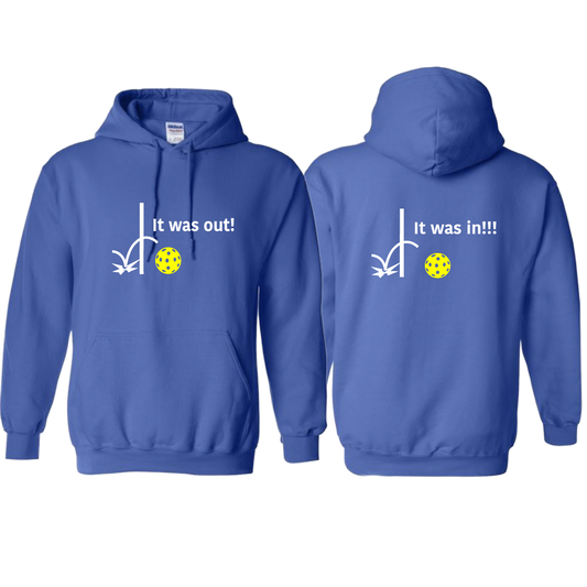 It Was Out! It Was In! (Pickleballs Red White Yellow) | Unisex Hoodie Athletic Sweatshirt | 50% Cotton/50% Polyester