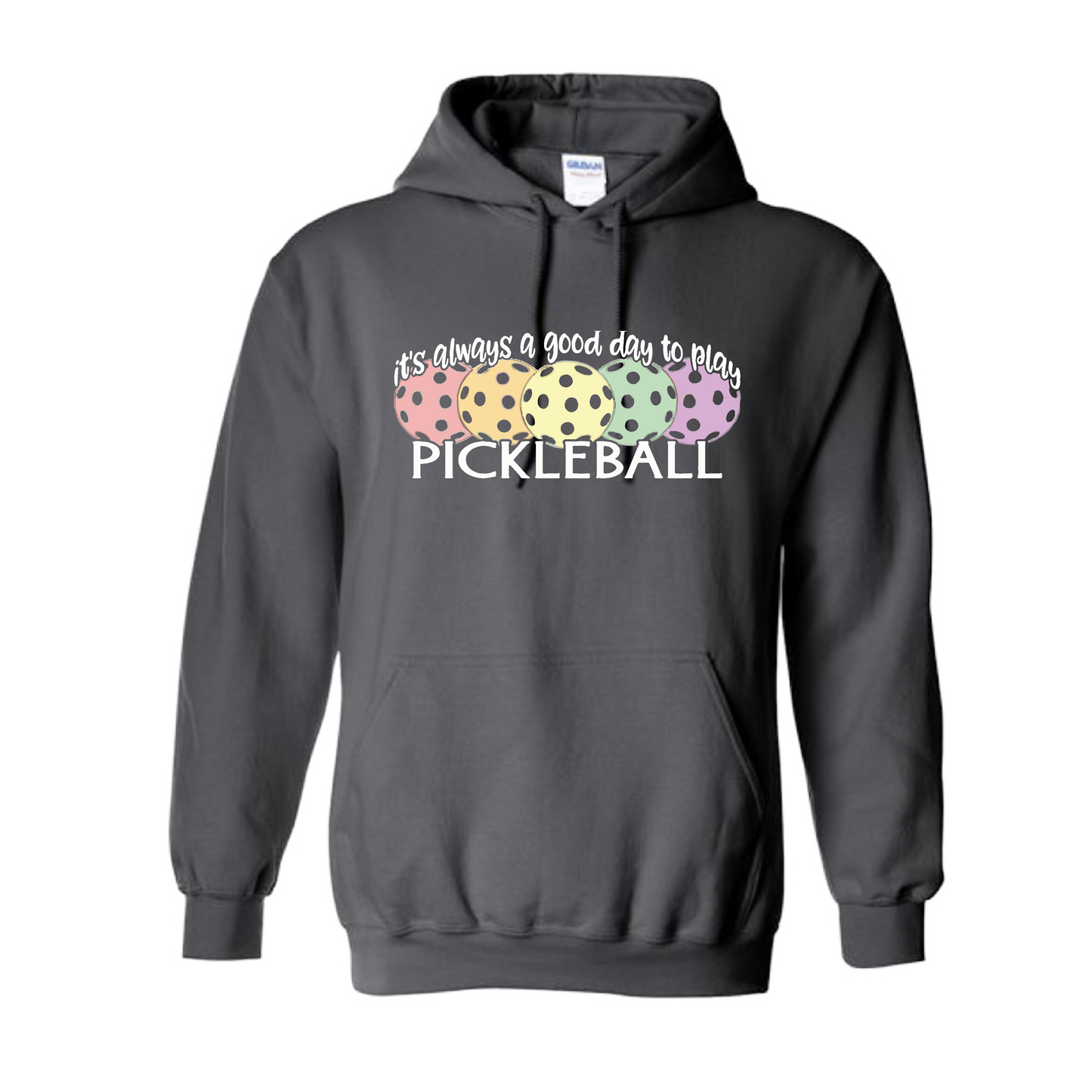 It's Always a Good Day to Play Pickleball | Unisex Hoodie Athletic Sweatshirt | 50% Cotton/50% Polyester