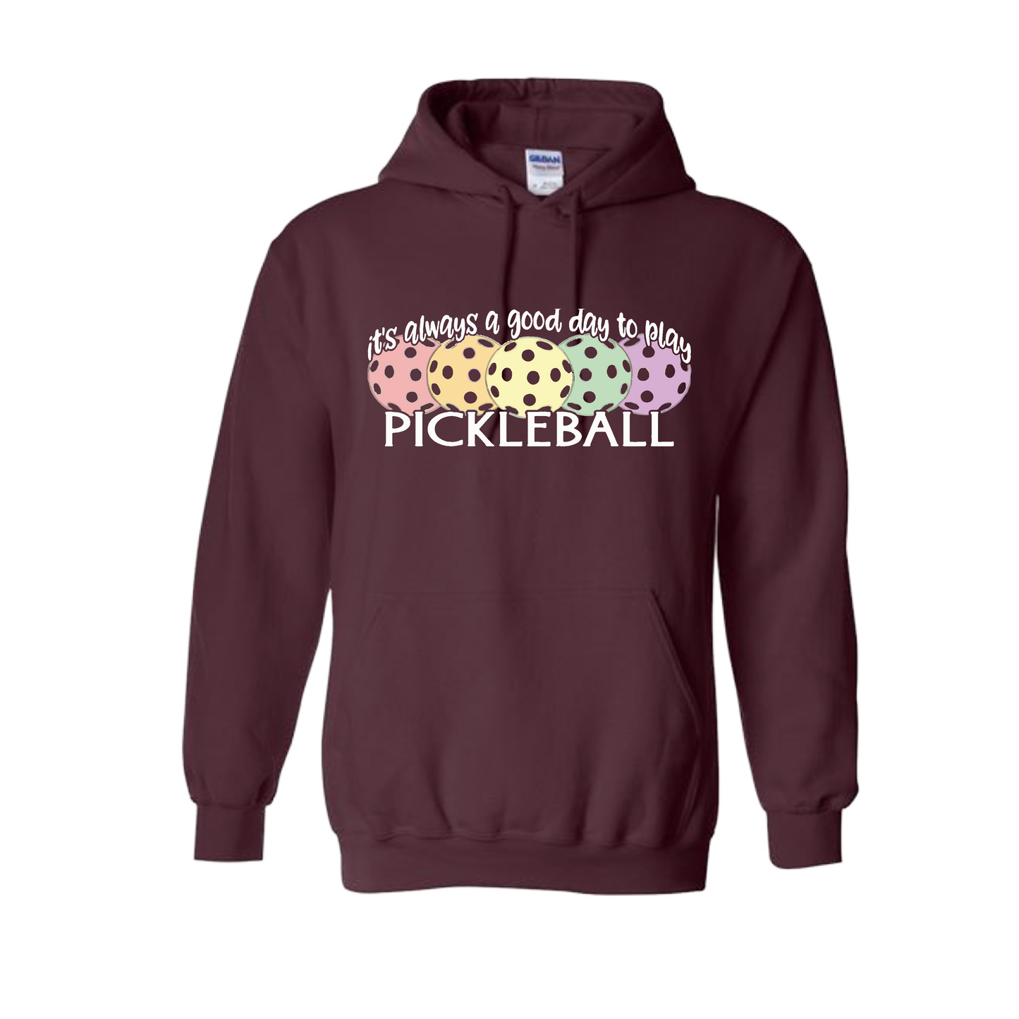 It's Always a Good Day to Play Pickleball | Unisex Hoodie Athletic Sweatshirt | 50% Cotton/50% Polyester