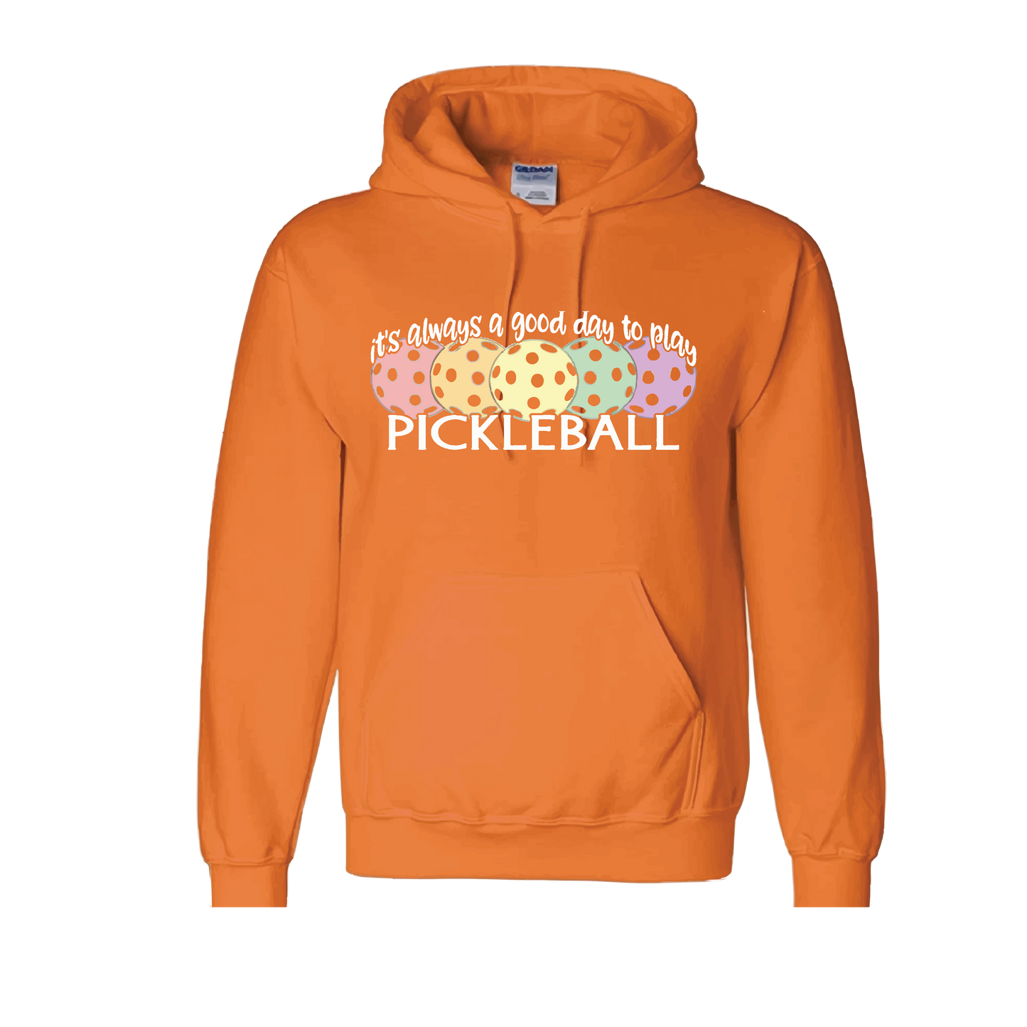 It's Always a Good Day to Play Pickleball | Unisex Hoodie Athletic Sweatshirt | 50% Cotton/50% Polyester