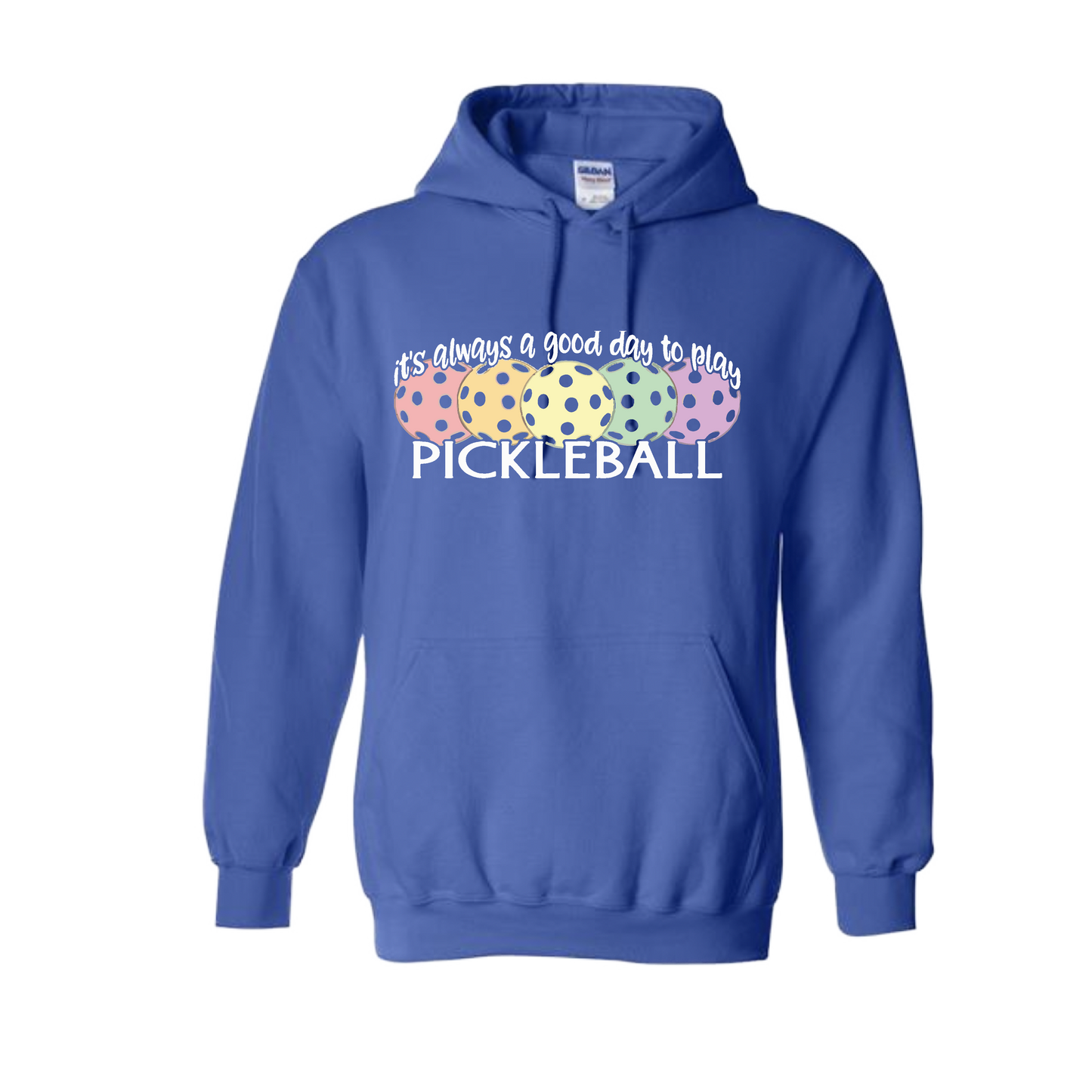 It's Always a Good Day to Play Pickleball | Unisex Hoodie Athletic Sweatshirt | 50% Cotton/50% Polyester