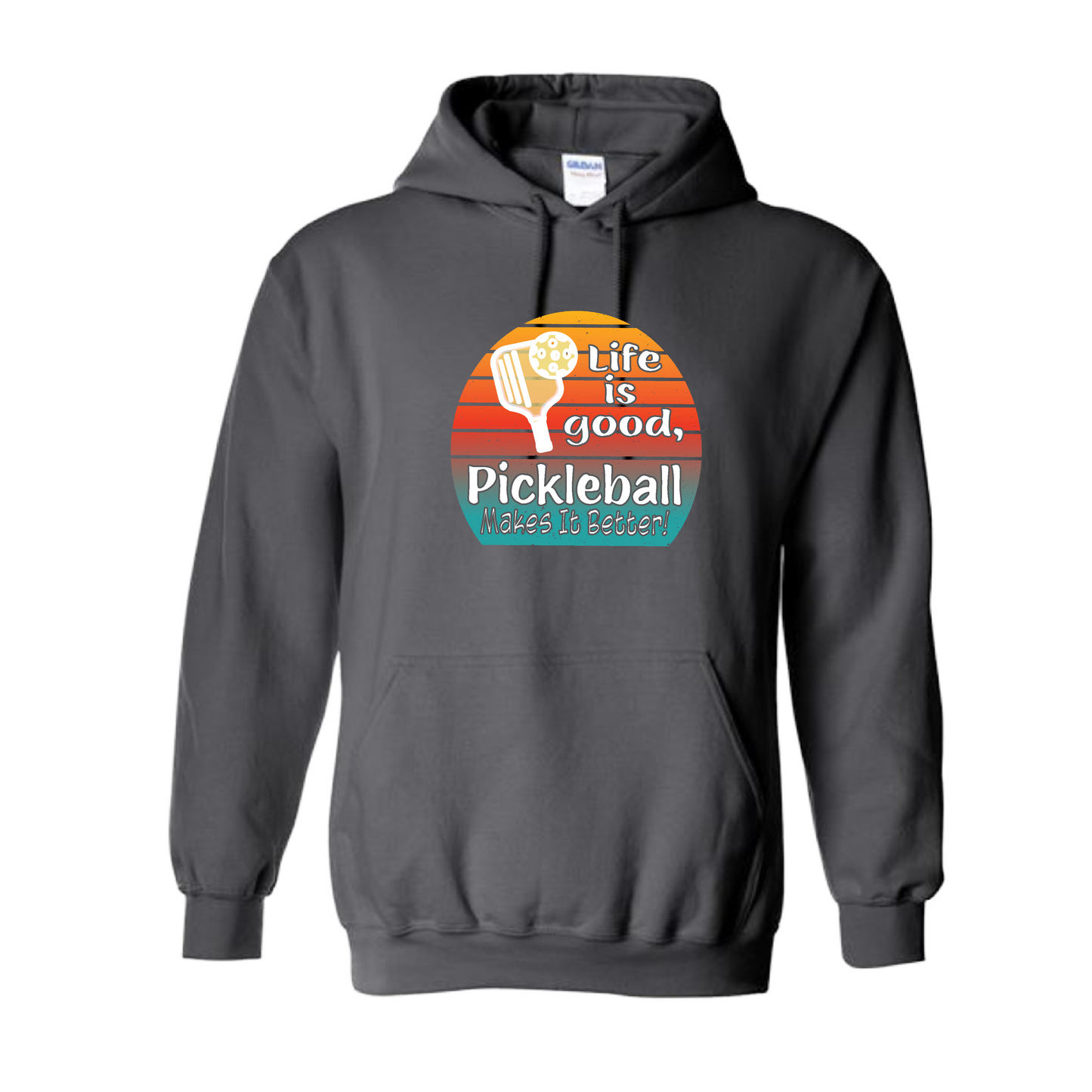 Life is Good Pickleball Makes it Better | Unisex Hoodie Athletic Sweatshirt | 50% Cotton/50% Polyester