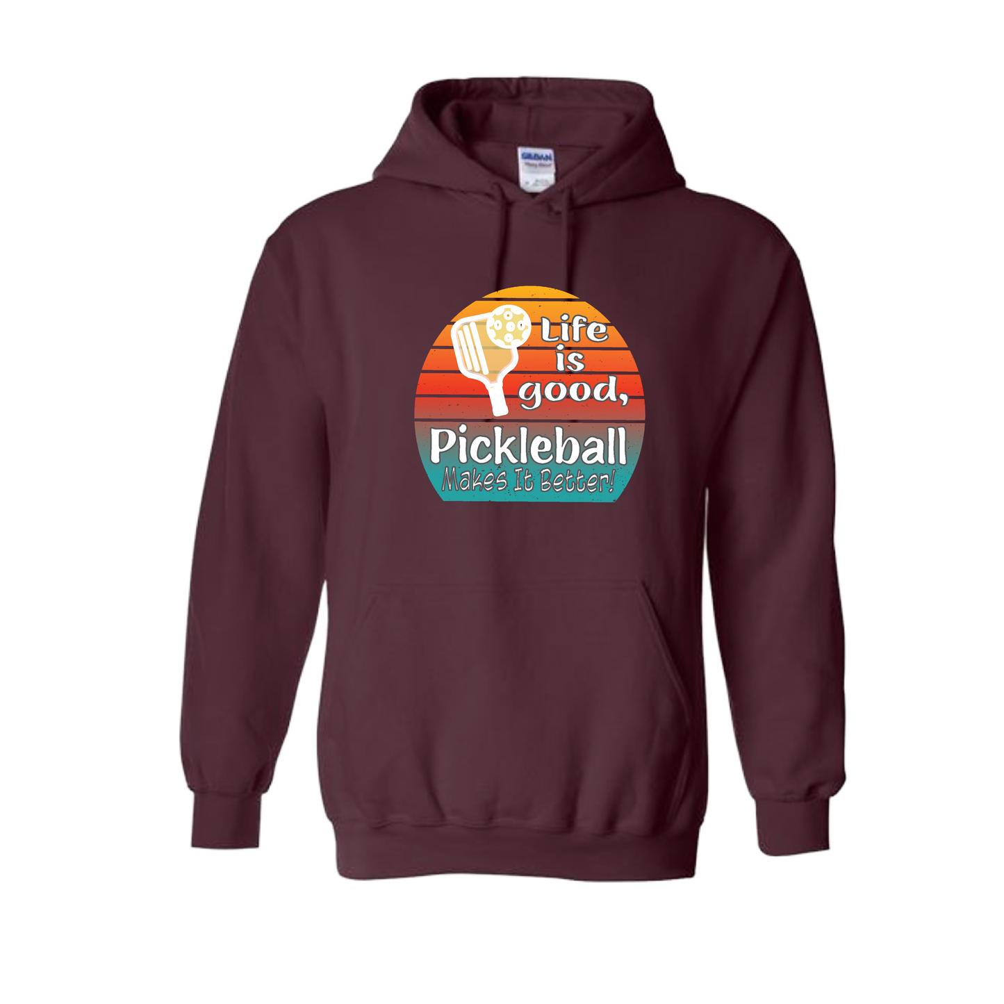 Life is Good Pickleball Makes it Better | Unisex Hoodie Athletic Sweatshirt | 50% Cotton/50% Polyester