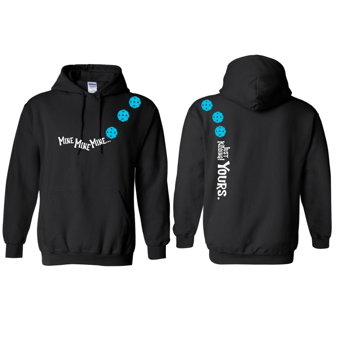 Mine JK Yours (Pickleballs Cyan Green Orange) | Unisex Hoodie Athletic Sweatshirt | 50% Cotton/50% Polyester