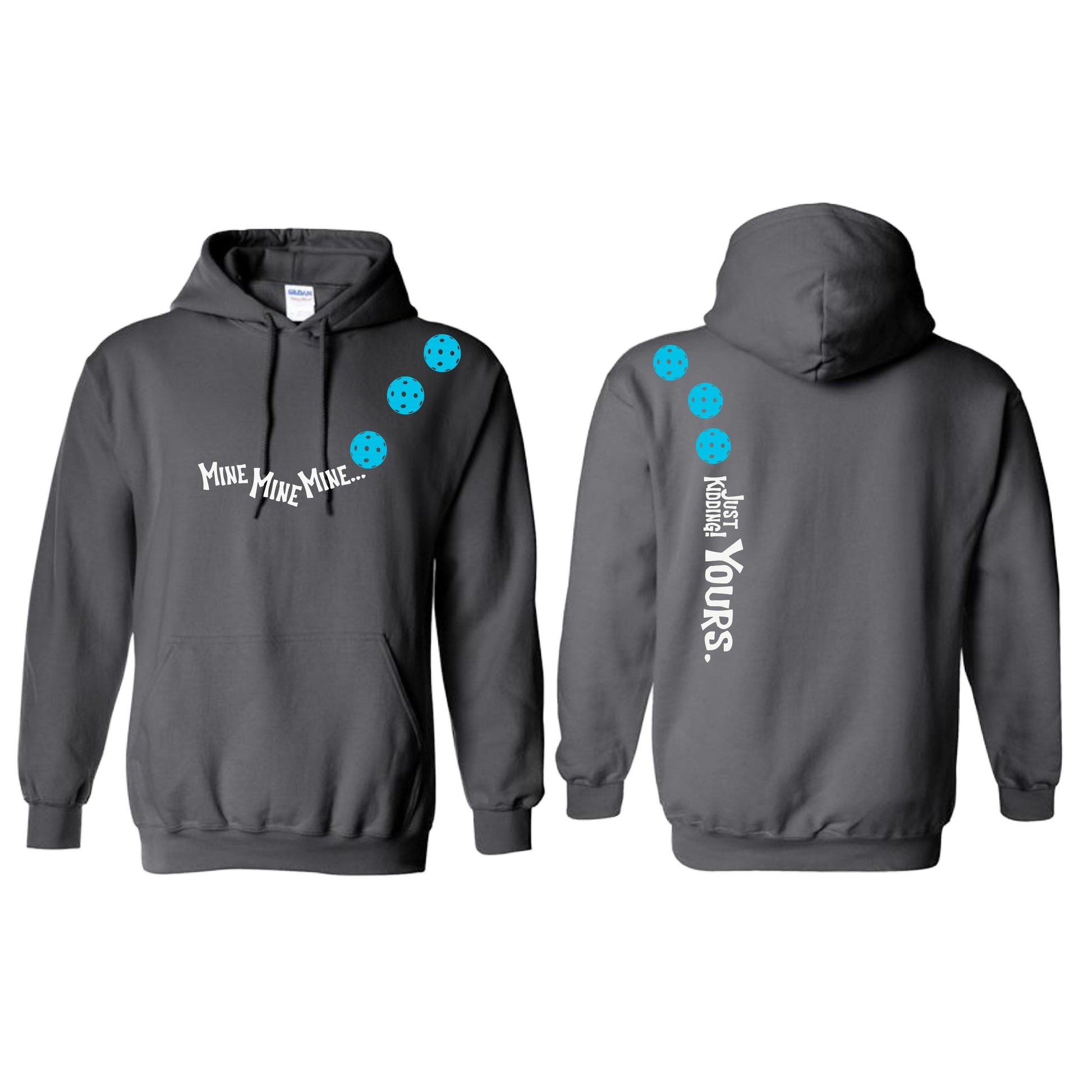 Mine JK Yours (Pickleballs Cyan Green Orange) | Unisex Hoodie Athletic Sweatshirt | 50% Cotton/50% Polyester