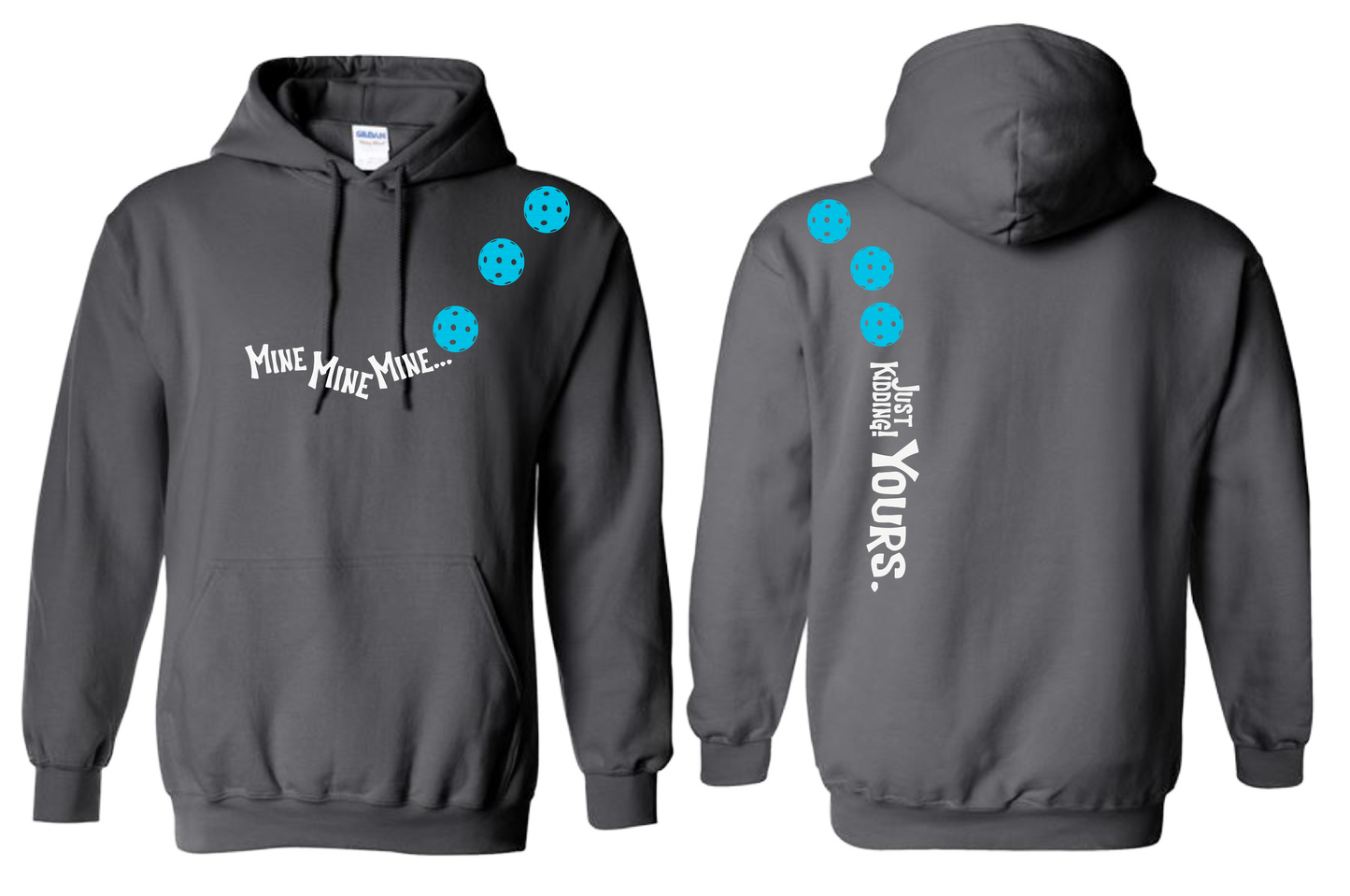 Mine JK Yours (Pickleballs Cyan Green Orange) | Unisex Hoodie Athletic Sweatshirt | 50% Cotton/50% Polyester