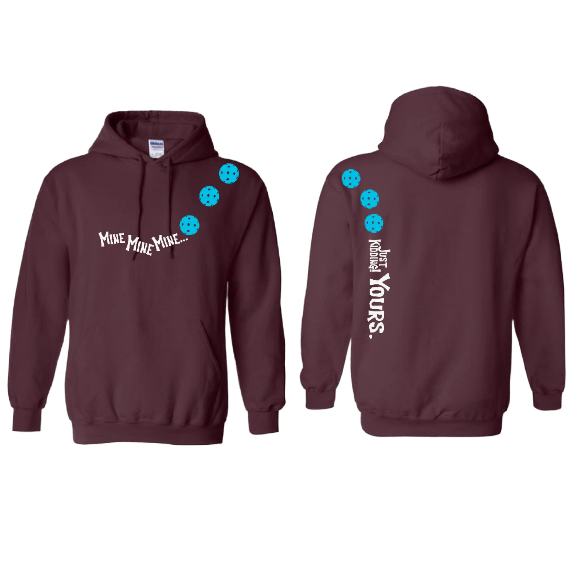 Mine JK Yours (Pickleballs Cyan Green Orange) | Unisex Hoodie Athletic Sweatshirt | 50% Cotton/50% Polyester