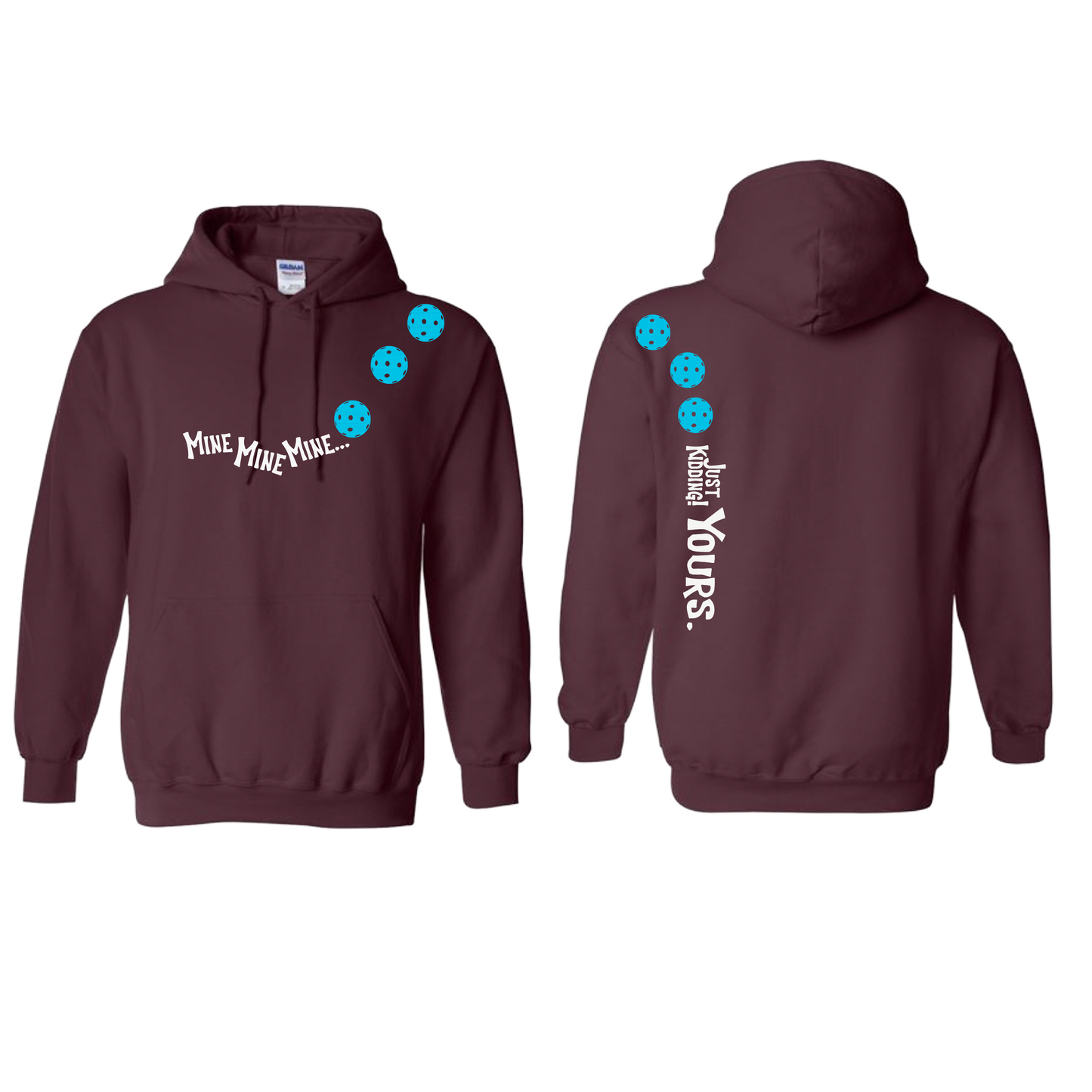 Mine JK Yours (Pickleballs Cyan Green Orange) | Unisex Hoodie Athletic Sweatshirt | 50% Cotton/50% Polyester