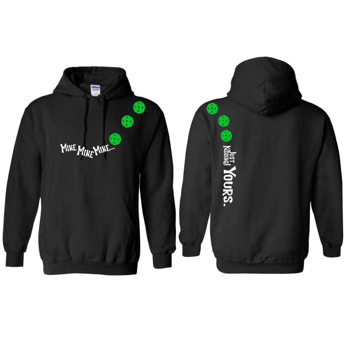 Mine JK Yours (Pickleballs Cyan Green Orange) | Unisex Hoodie Athletic Sweatshirt | 50% Cotton/50% Polyester