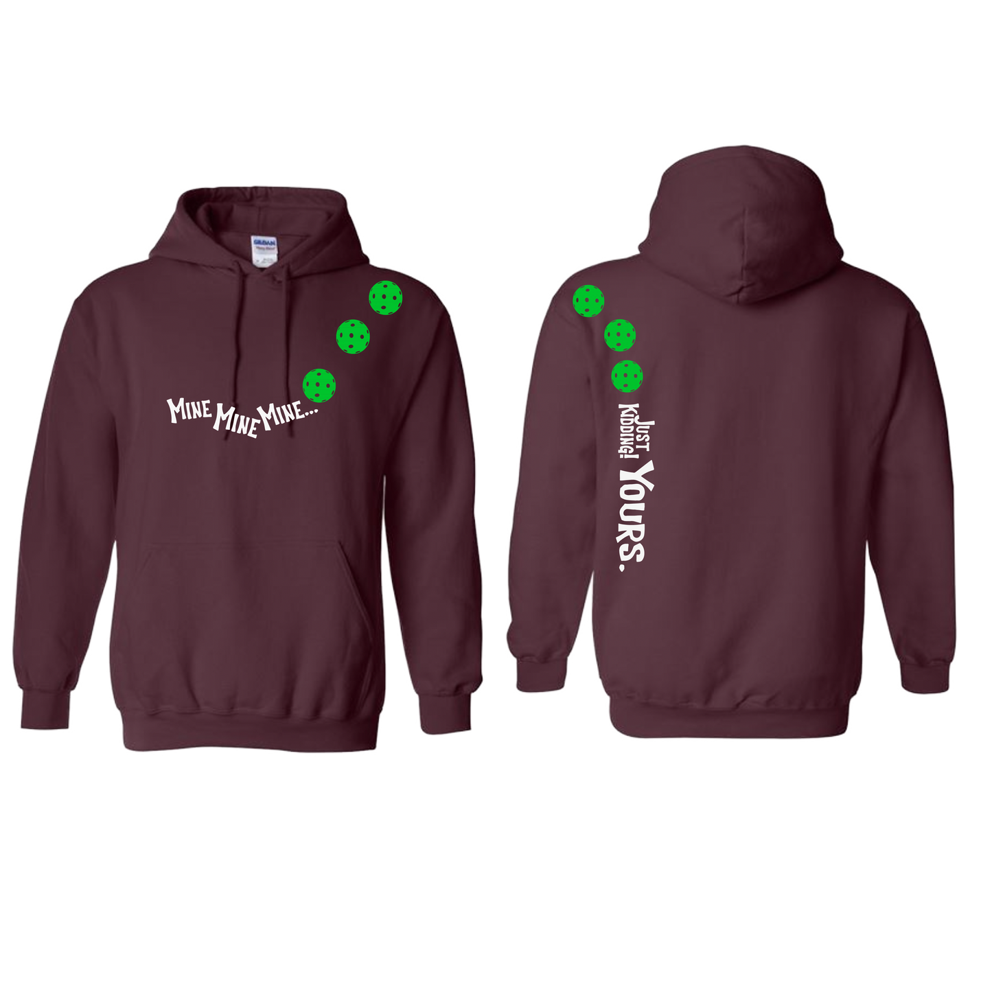 Mine JK Yours (Pickleball Colors Green Rainbow or Cyan) | Unisex Hoodie Athletic Sweatshirt | 50% Cotton/50% Polyester