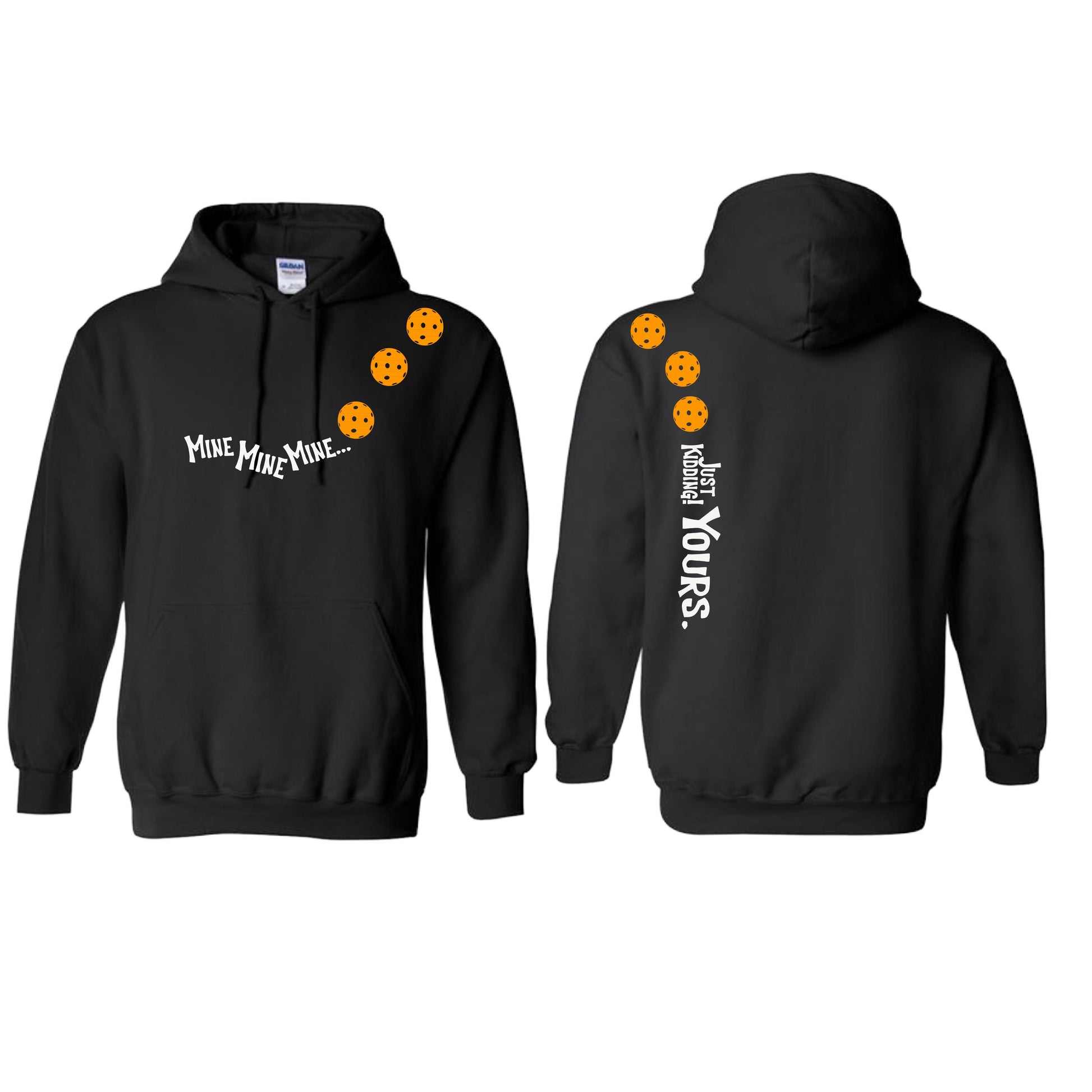 Mine JK Yours (Pickleballs Cyan Green Orange) | Unisex Hoodie Athletic Sweatshirt | 50% Cotton/50% Polyester