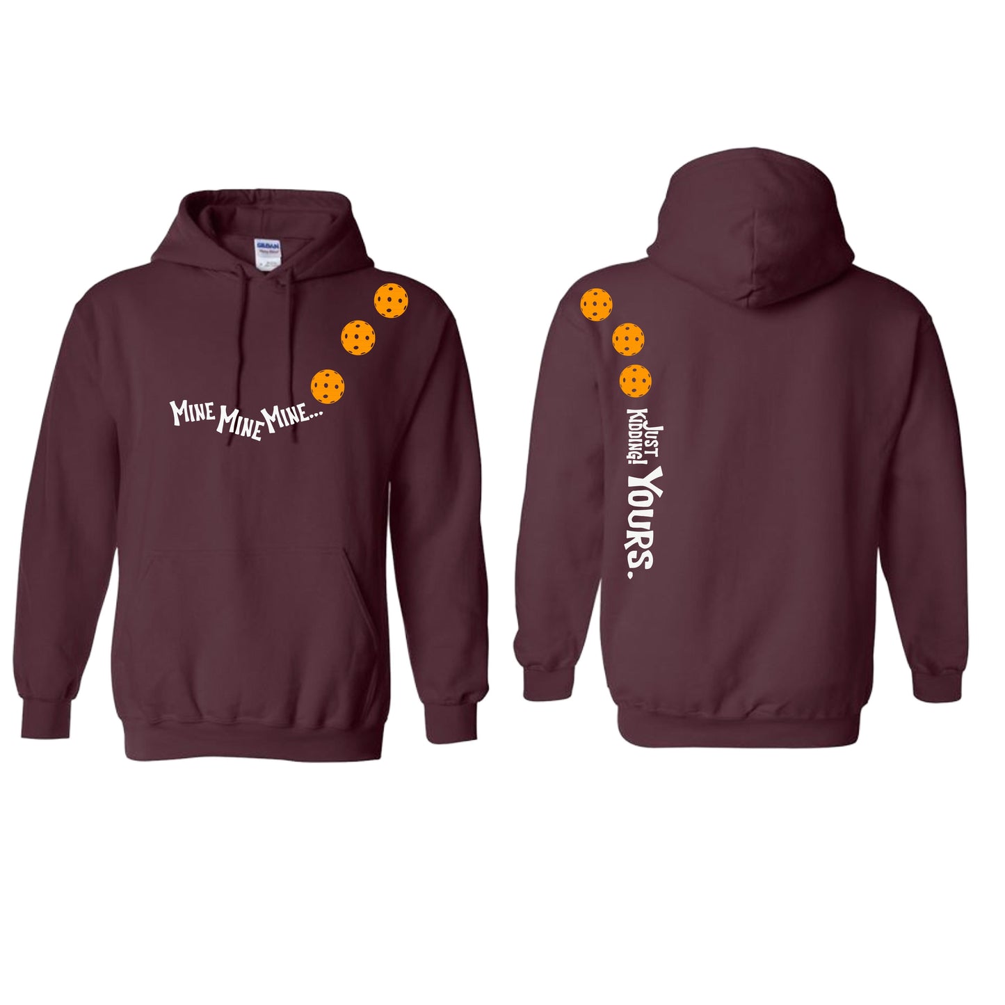 Mine JK Yours (Pickleballs Cyan Green Orange) | Unisex Hoodie Athletic Sweatshirt | 50% Cotton/50% Polyester