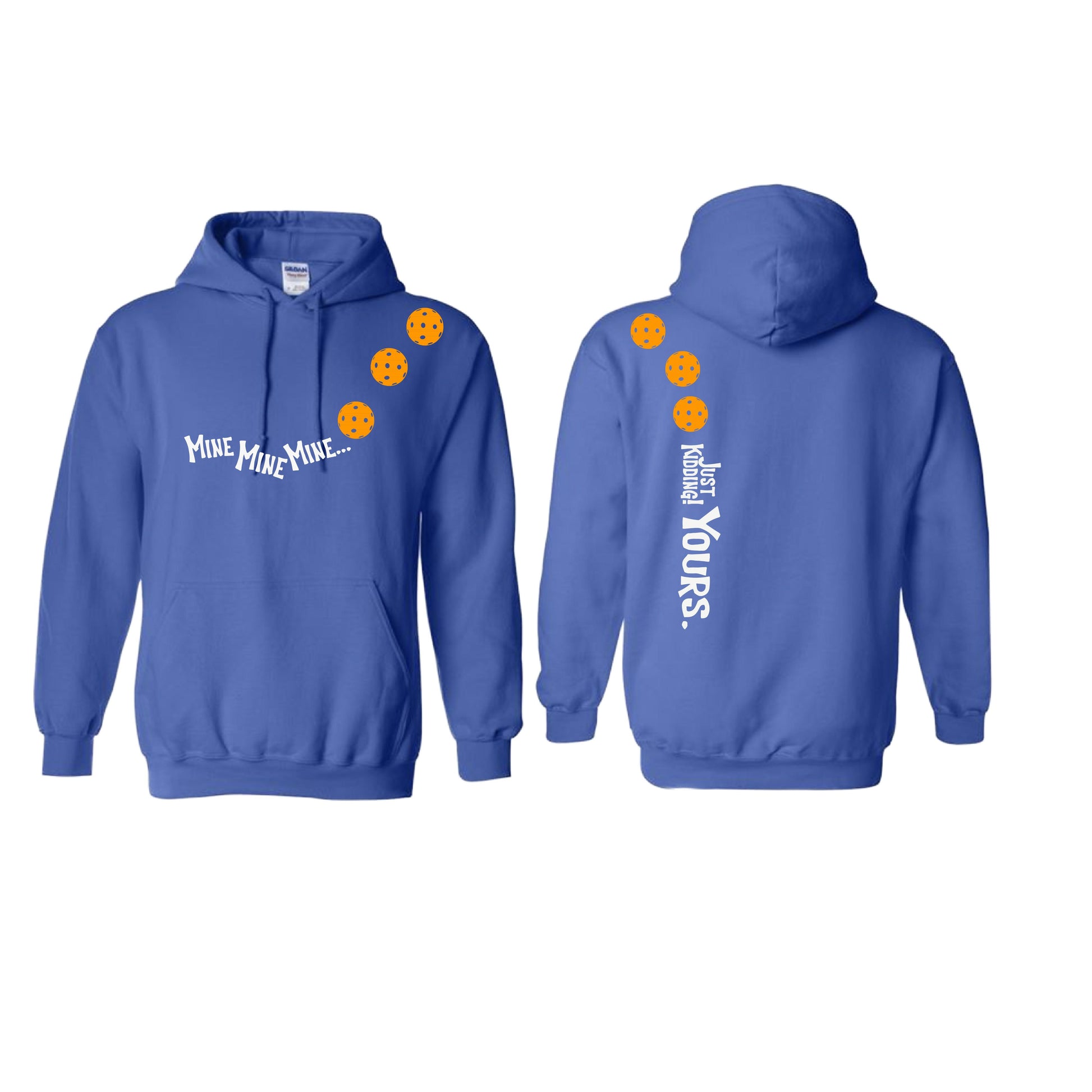 Mine JK Yours (Pickleballs Cyan Green Orange) | Unisex Hoodie Athletic Sweatshirt | 50% Cotton/50% Polyester