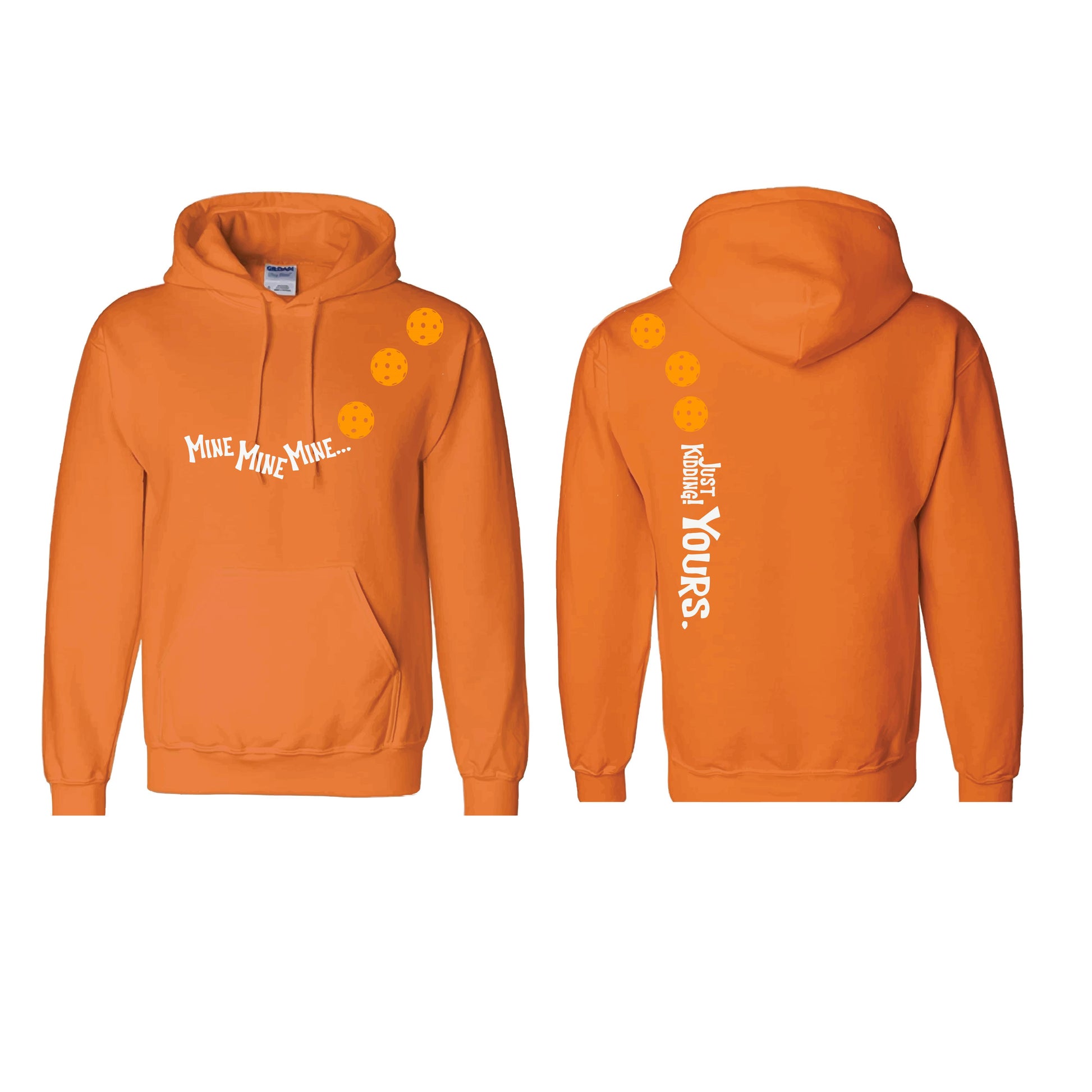 Mine JK Yours (Pickleballs Cyan Green Orange) | Unisex Hoodie Athletic Sweatshirt | 50% Cotton/50% Polyester