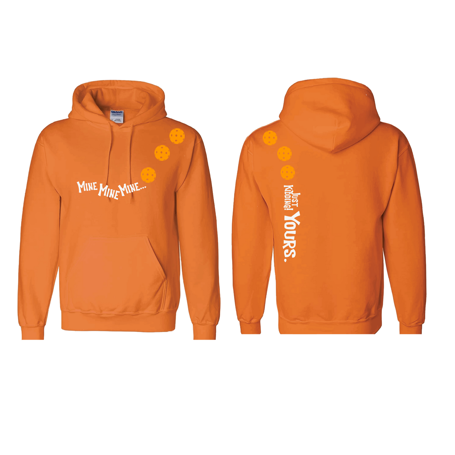 Mine JK Yours (Pickleballs Cyan Green Orange) | Unisex Hoodie Athletic Sweatshirt | 50% Cotton/50% Polyester