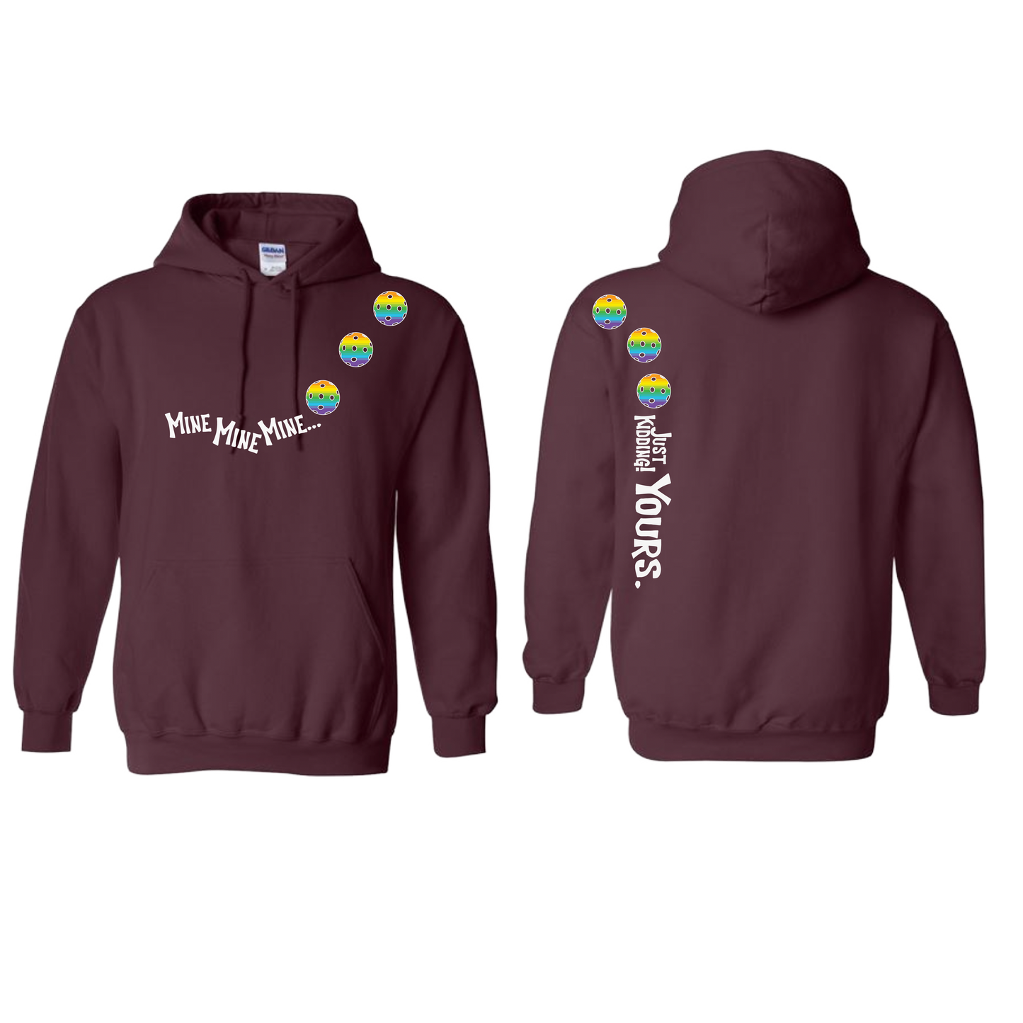 Mine JK Yours (Pickleball Colors Green Rainbow or Cyan) | Unisex Hoodie Athletic Sweatshirt | 50% Cotton/50% Polyester