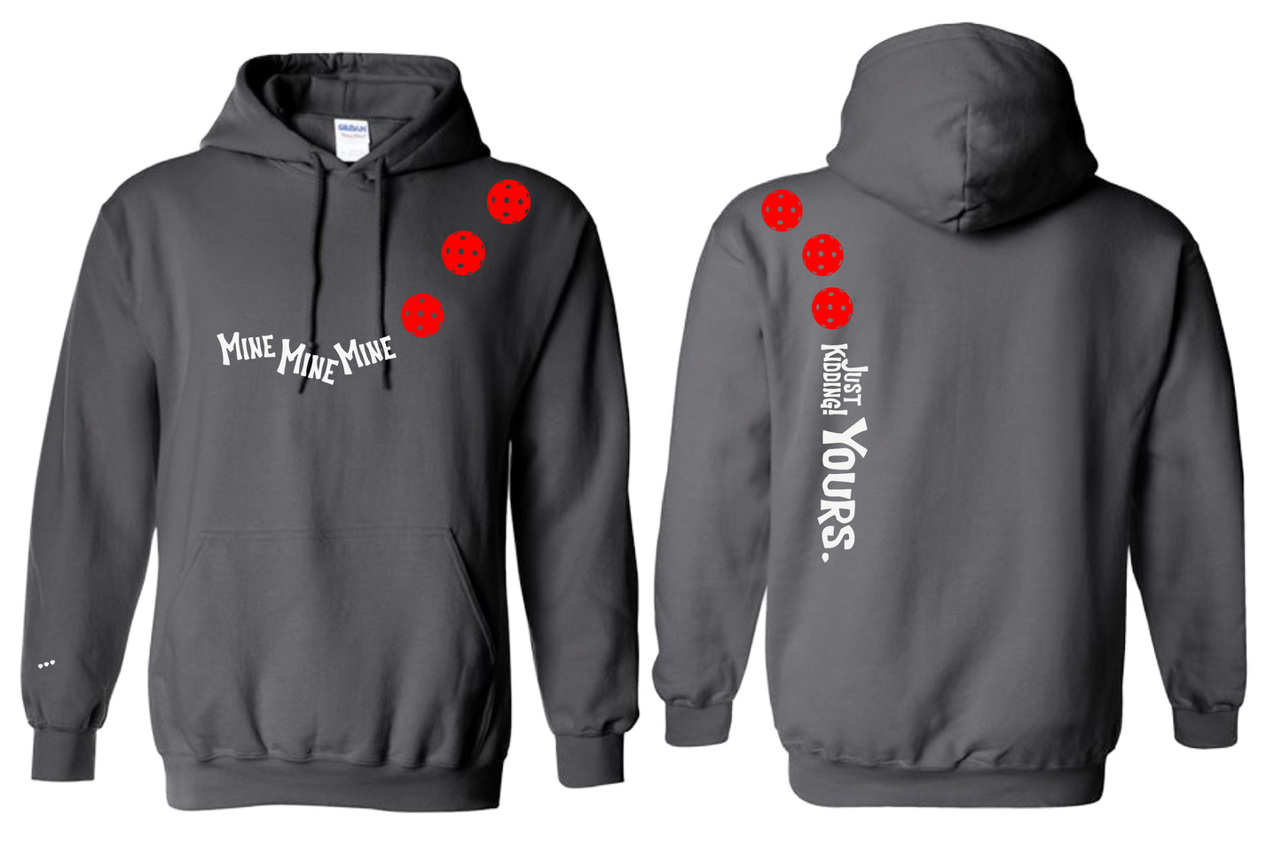 Mine JK Yours (Pickleballs Red White Yellow) | Unisex Hoodie Athletic Sweatshirt | 50% Cotton/50% Polyester