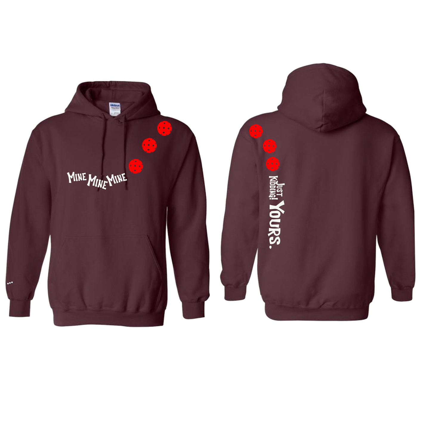 Mine JK Yours (Pickleballs Red White Yellow) | Unisex Hoodie Athletic Sweatshirt | 50% Cotton/50% Polyester