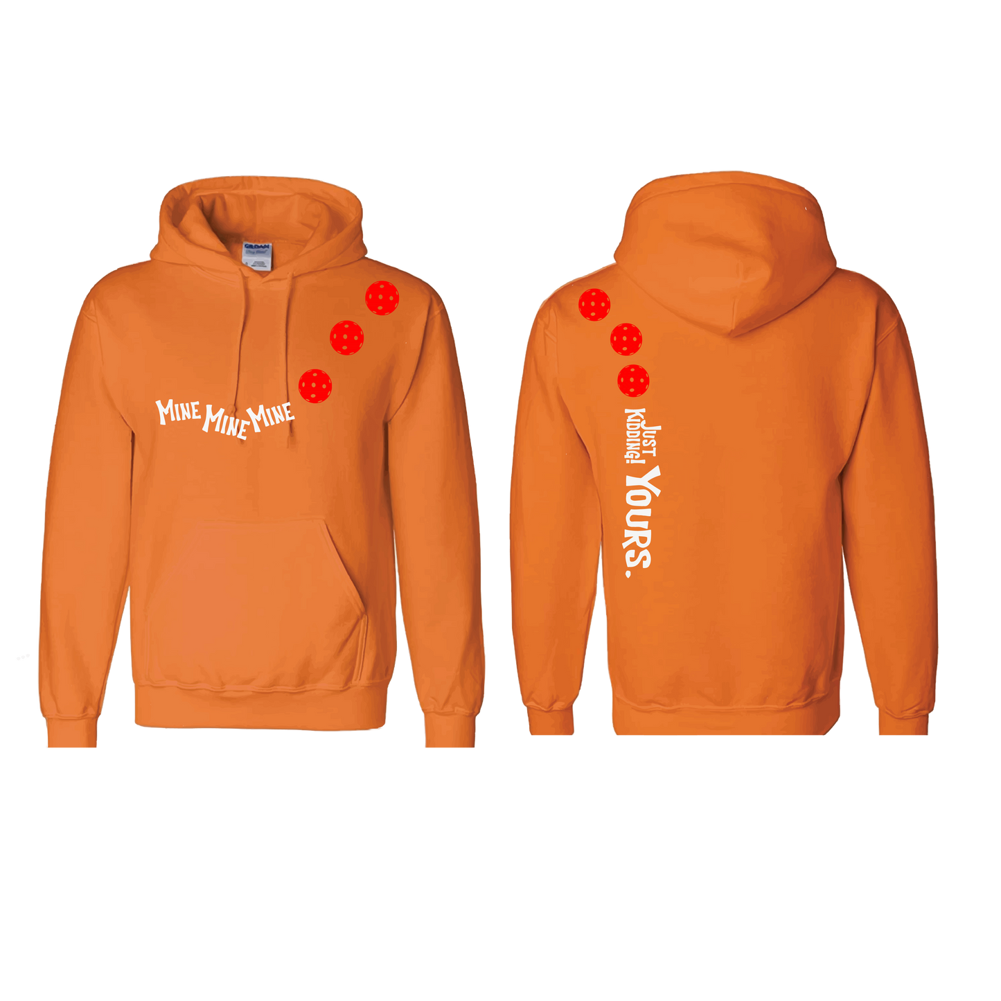 Mine JK Yours (Pickleballs Red White Yellow) | Unisex Hoodie Athletic Sweatshirt | 50% Cotton/50% Polyester