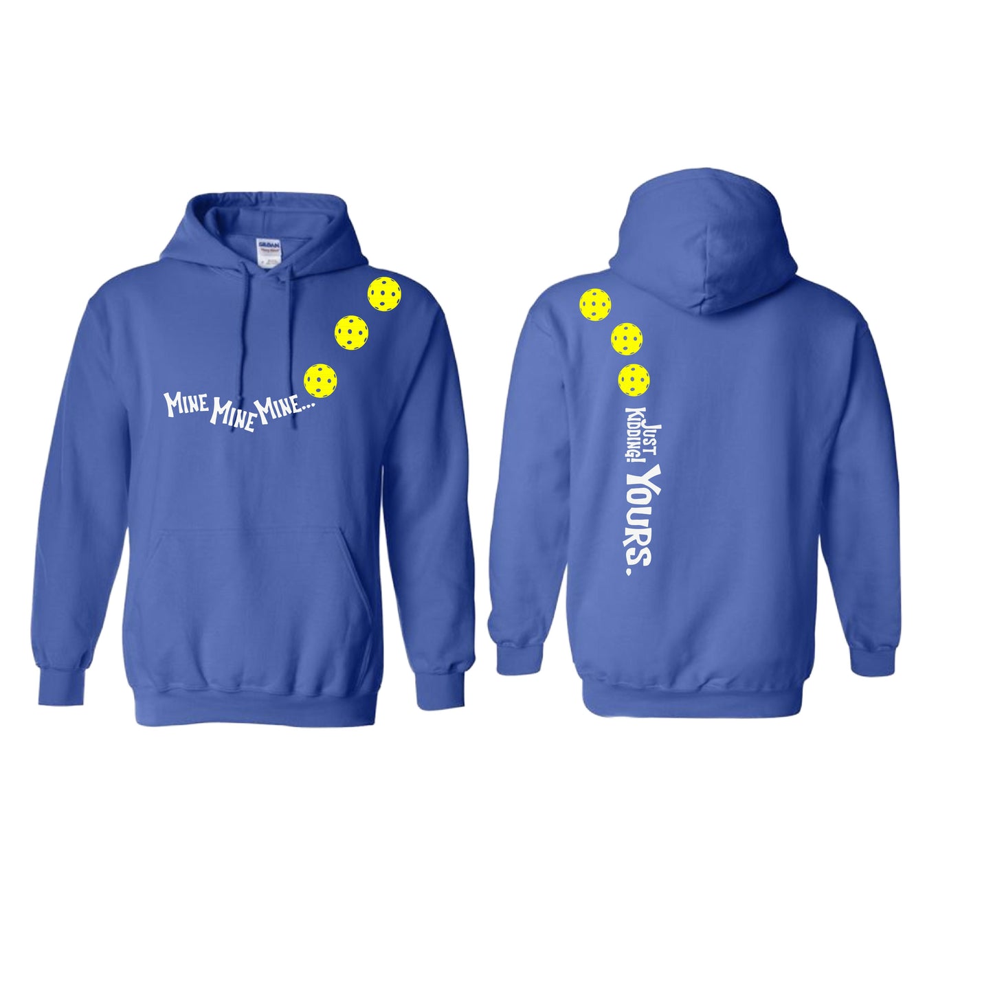 Mine JK Yours (Pickleballs Red White Yellow) | Unisex Hoodie Athletic Sweatshirt | 50% Cotton/50% Polyester